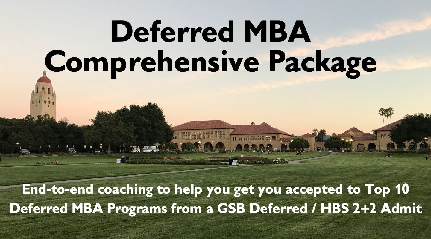 Deferred MBA Comprehensive Package — HBS 2+2 and GSB Deferred Specialist