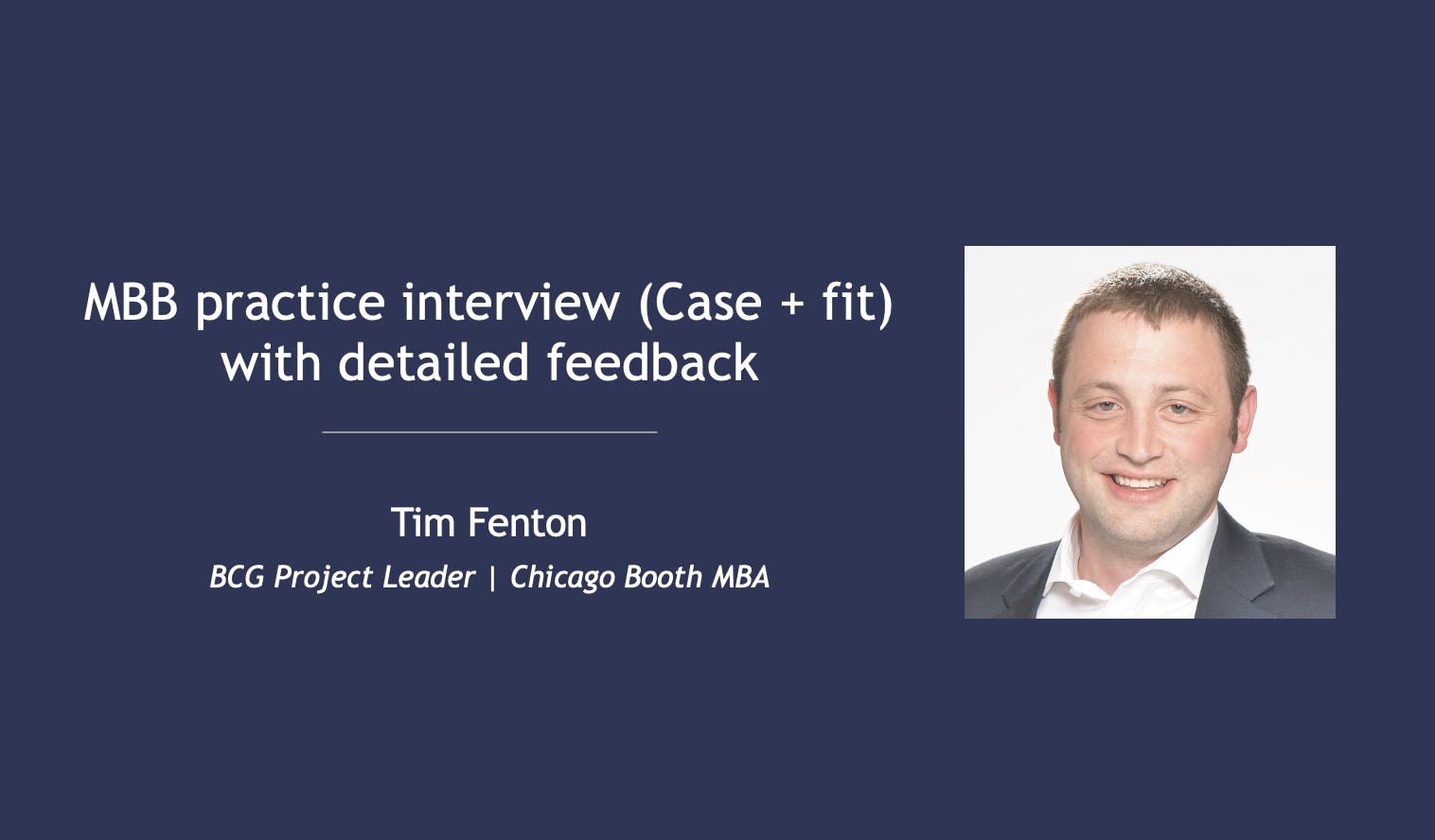 MBB practice interview (Case + fit) with detailed feedback