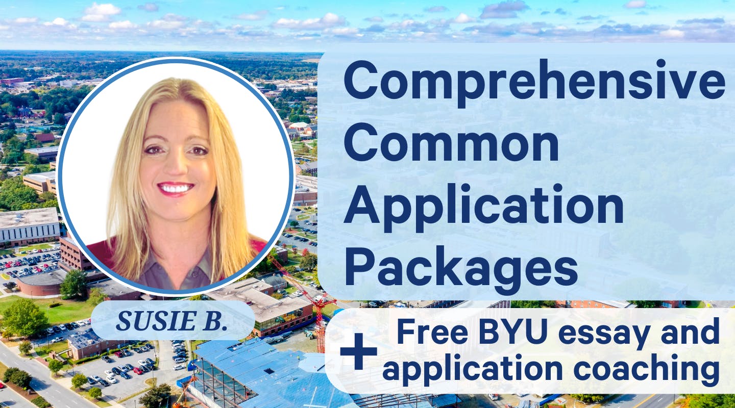 Comprehensive Common App Package + FREE BYU essay & application