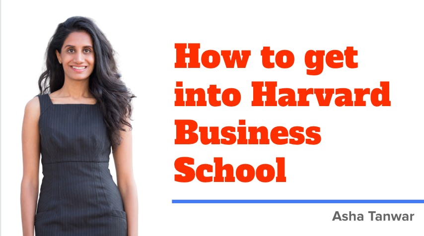 How to get into Harvard Business School - the all-in-one prep course