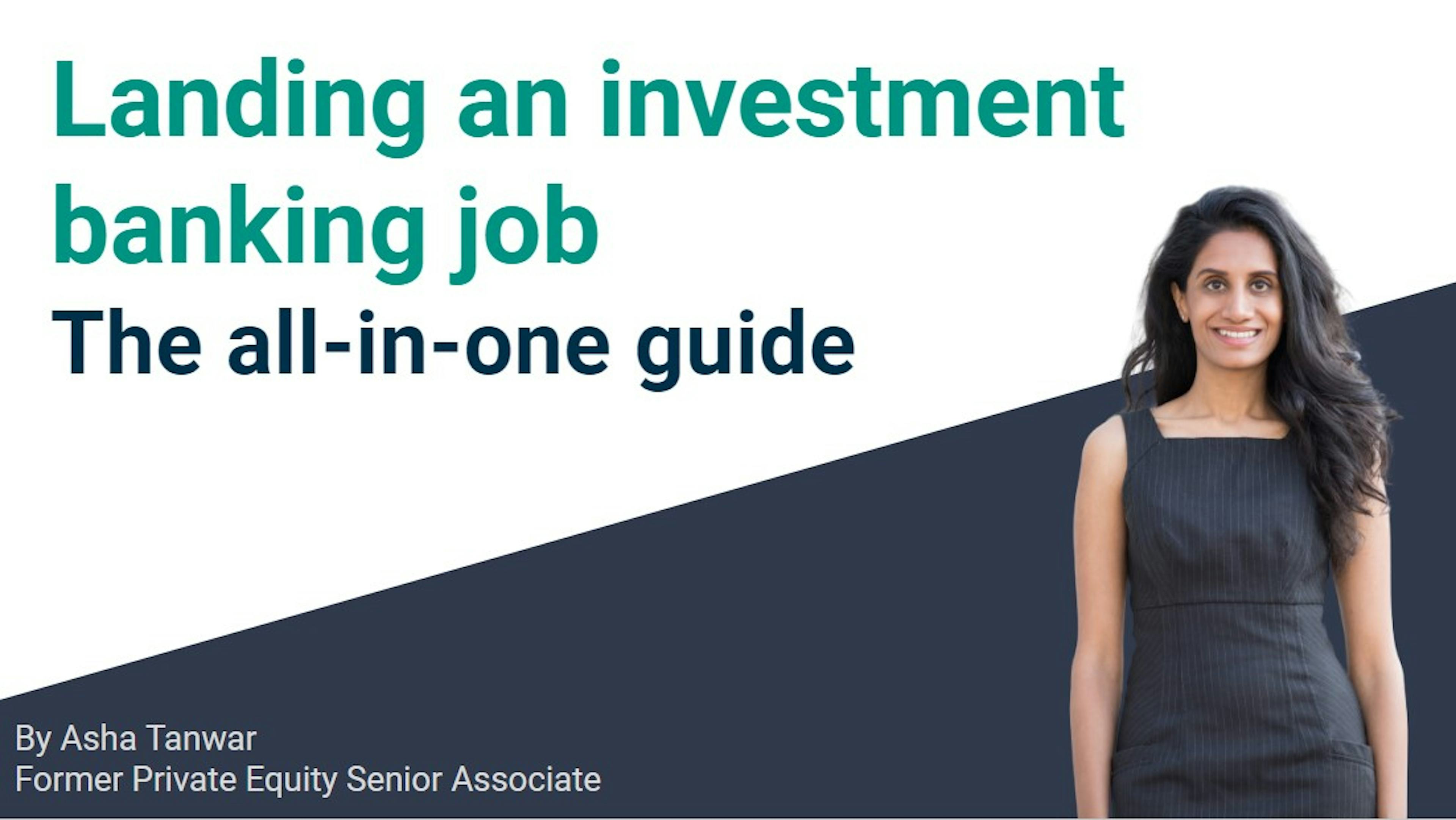 Landing an investment banking job - the ultimate guide