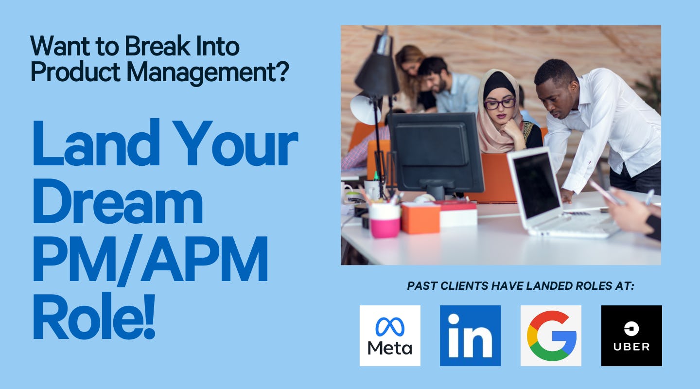 Big Tech PM/APM Bootcamp—Break into a Product Role in Two Months
