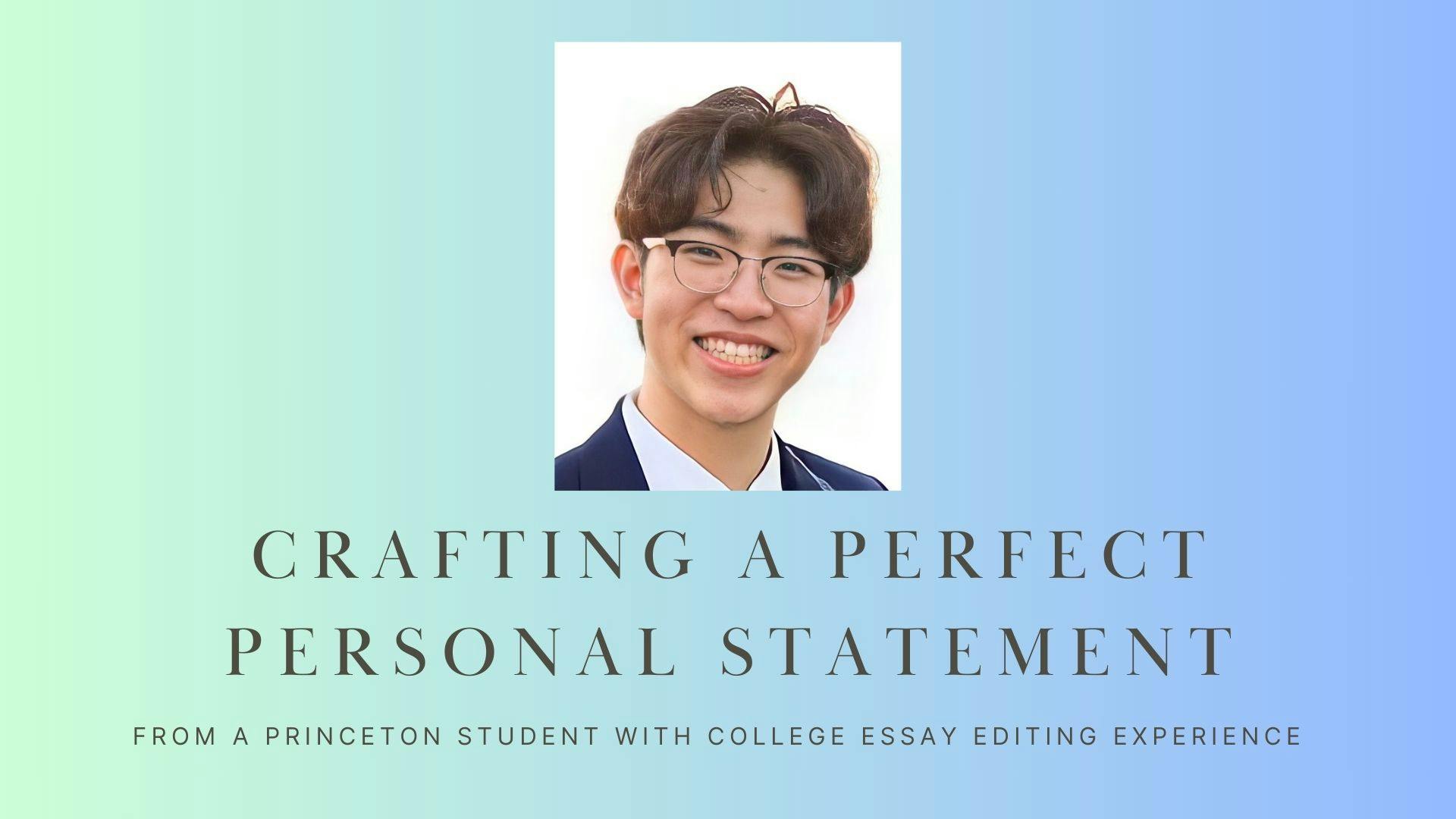 crafting the perfect personal statement