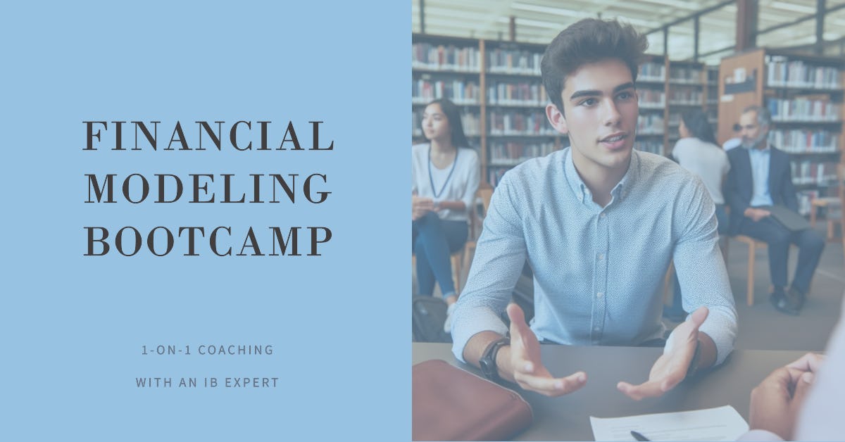 Financial Modeling Bootcamp - Ace Your IB Interview