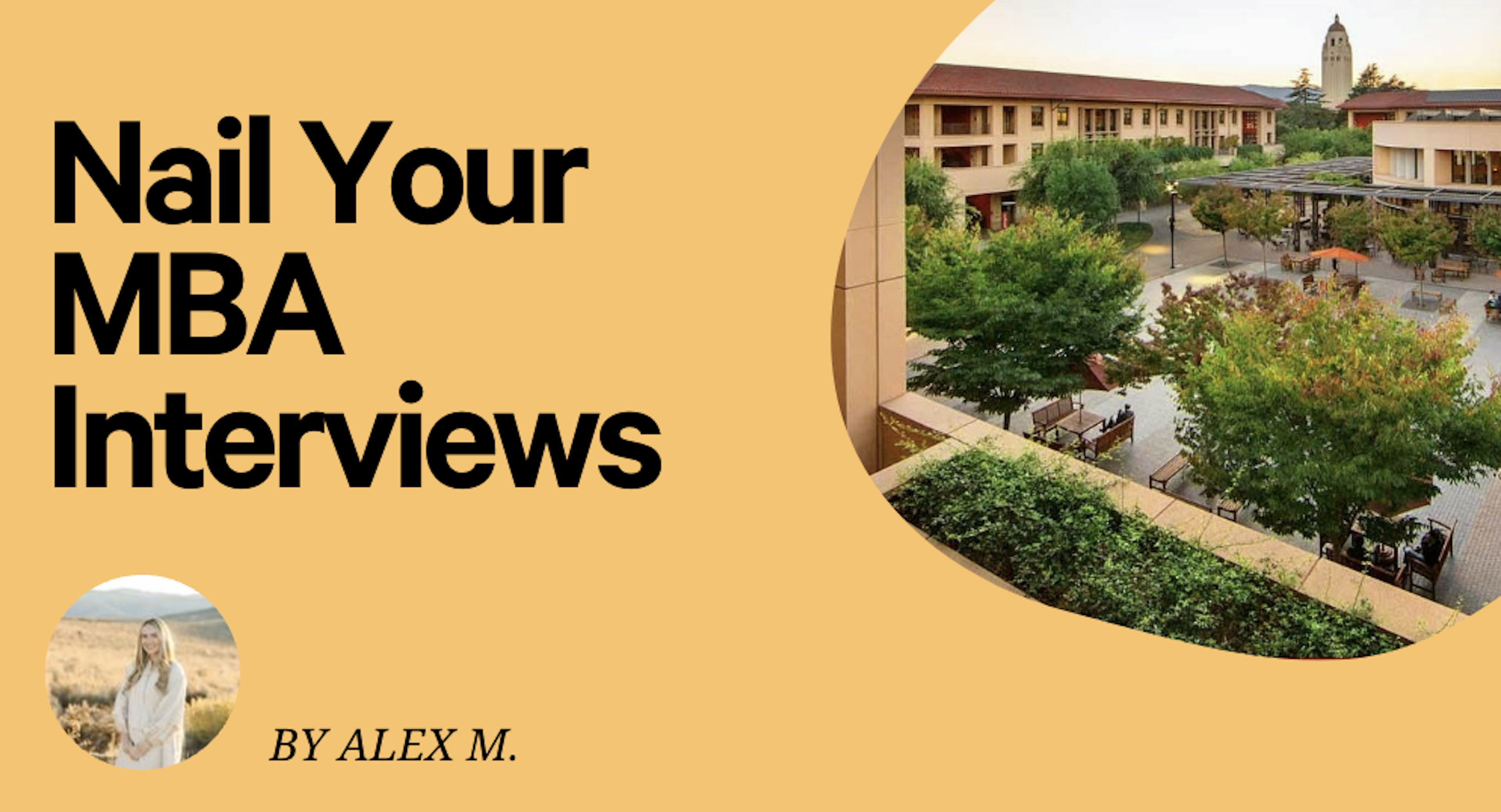 Nail the Interviews @ Your Dream School