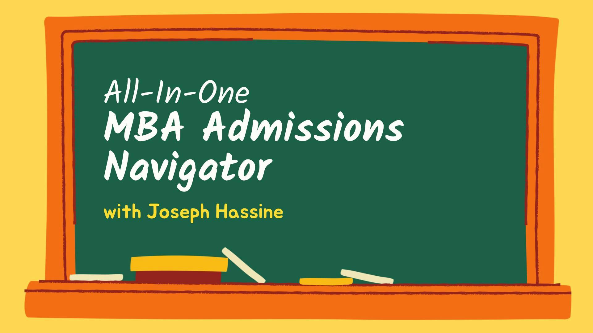 All-In-One MBA Admissions Navigator