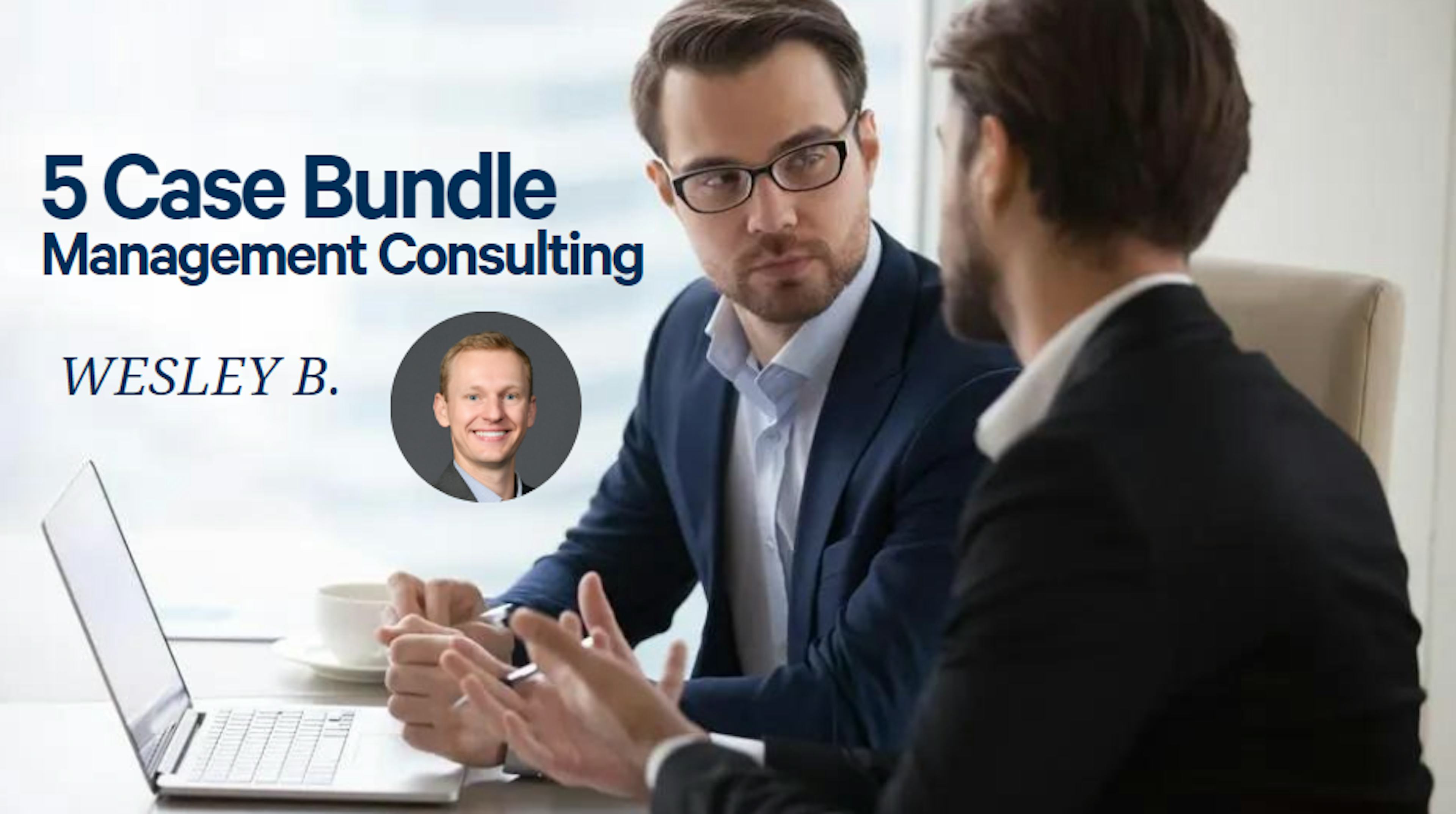 5 Case Bundle (Management Consulting)
