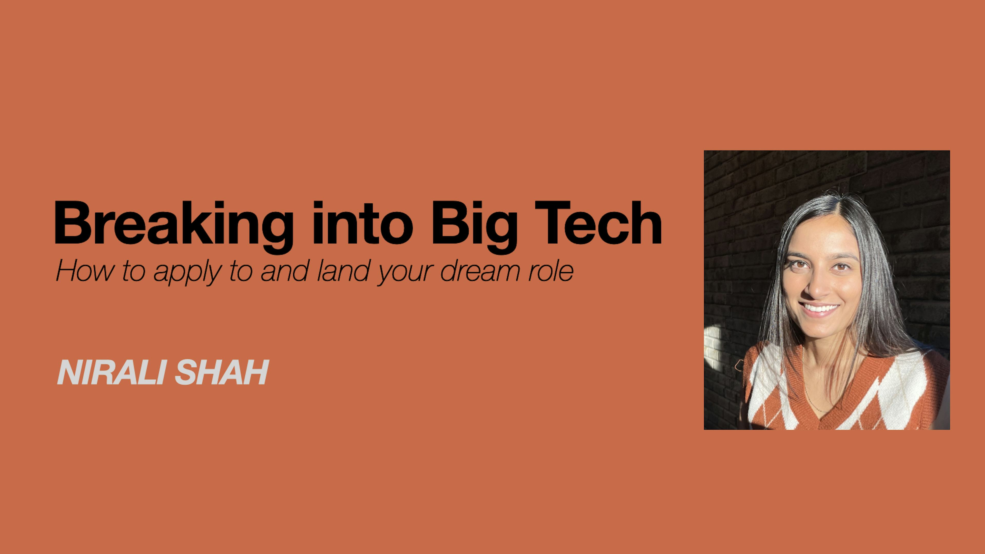 Breaking into Big Tech | How to apply to and land your dream role