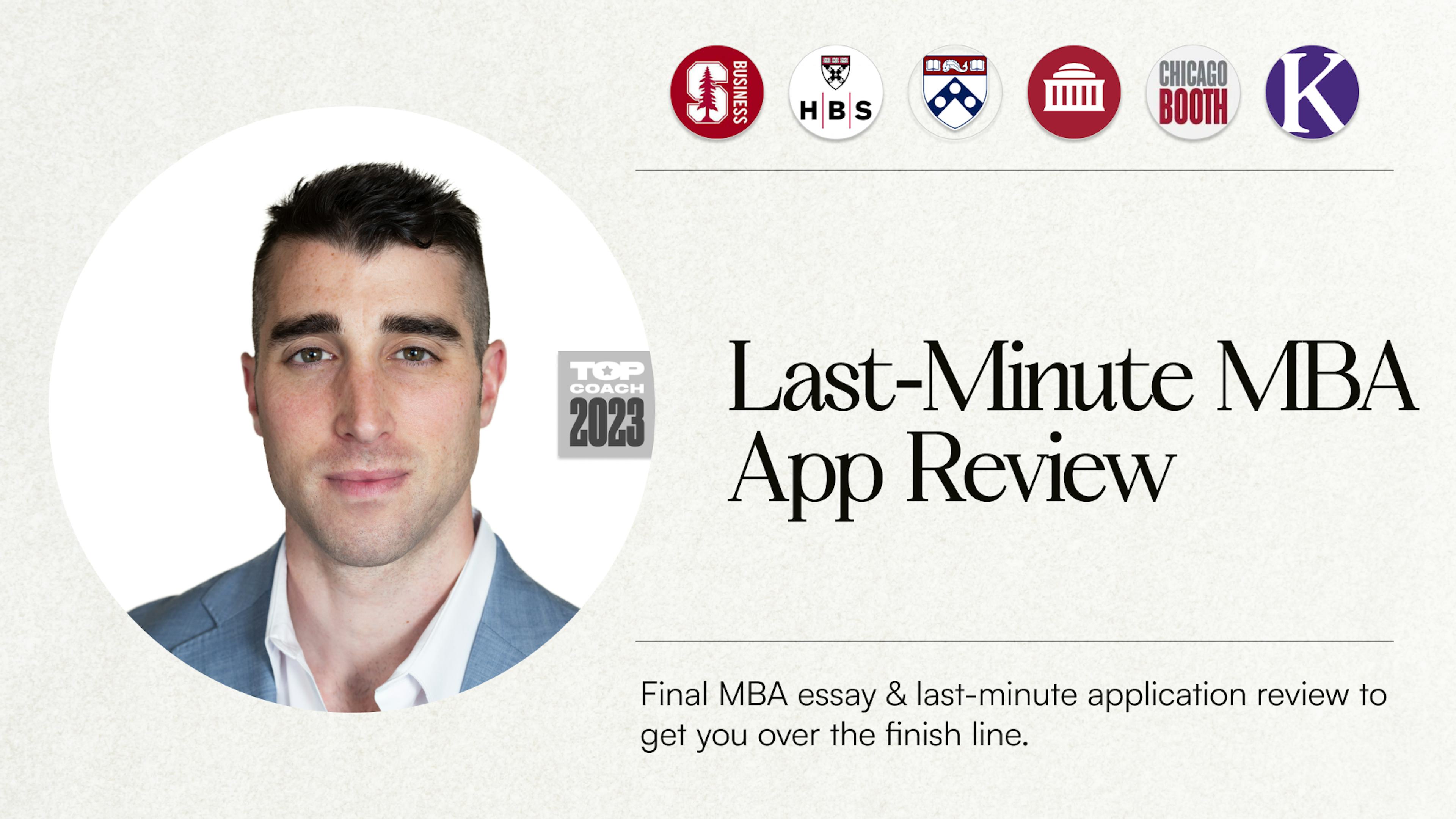 Final MBA Essay & App Review (Last-Minute Help)