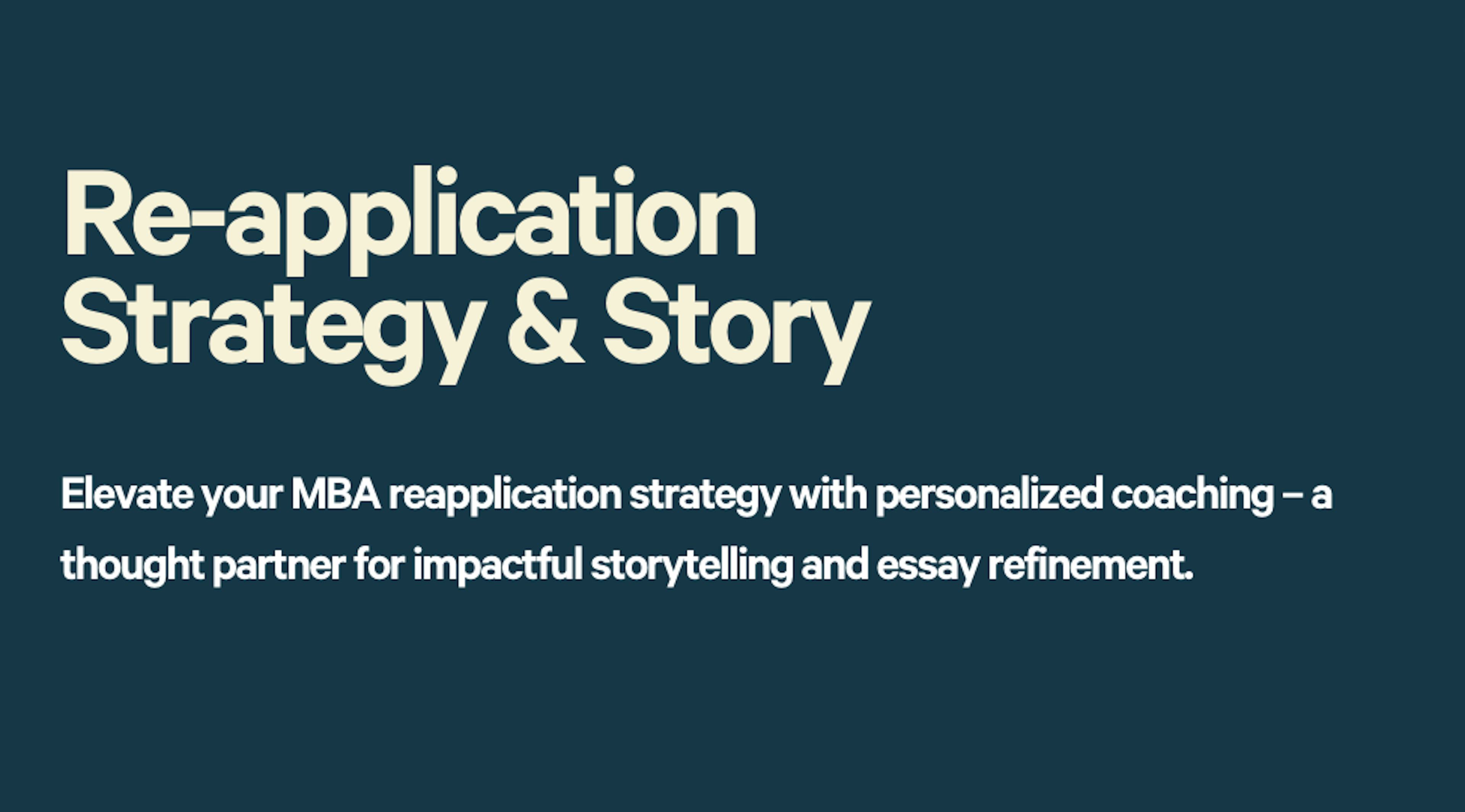 Re-application Strategy & Story