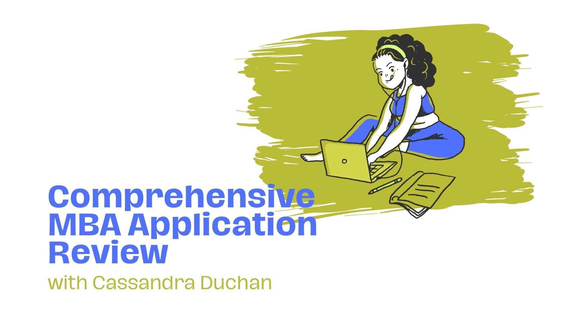 Comprehensive MBA Application Review