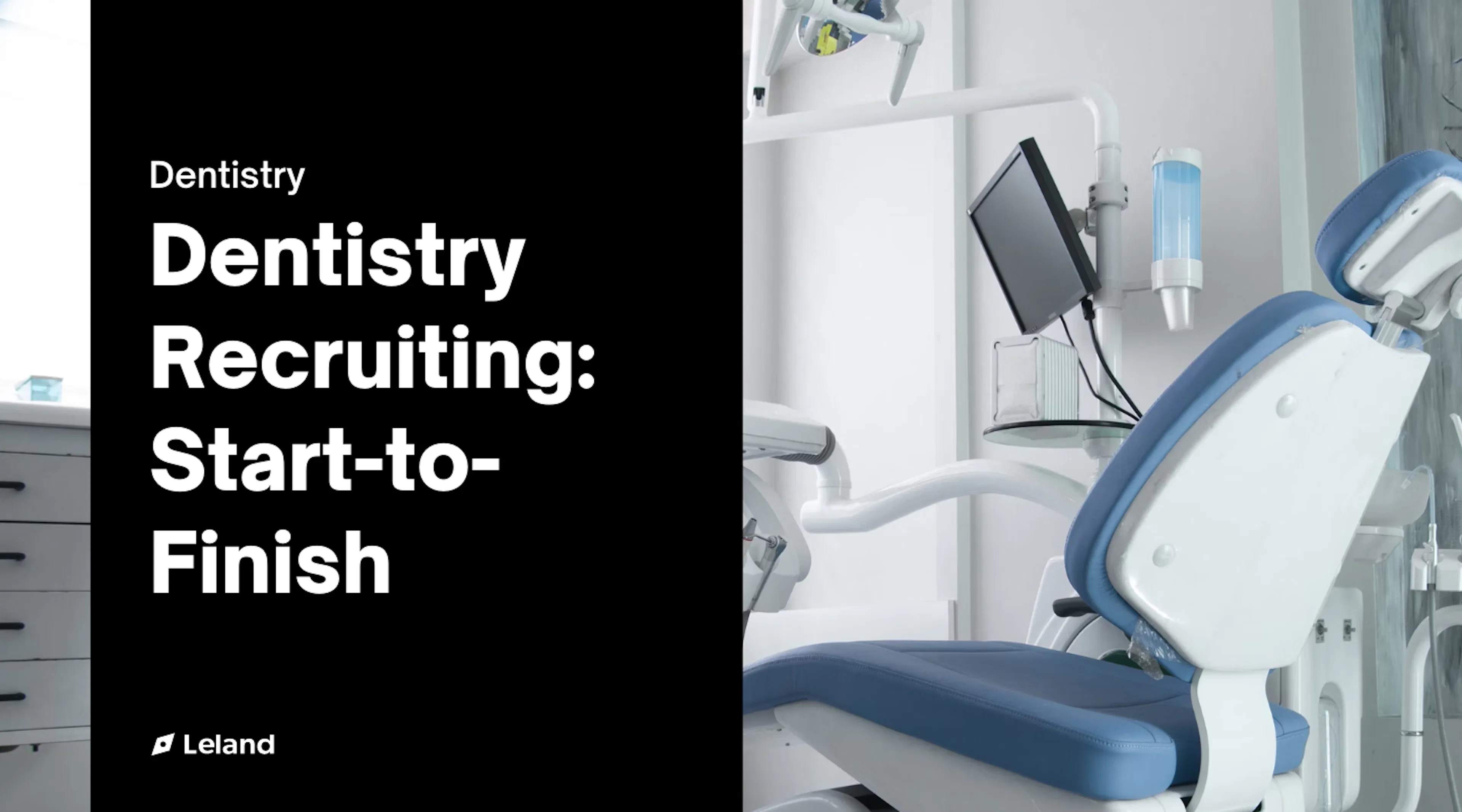 Dentistry Recruiting: Start-to-Finish
