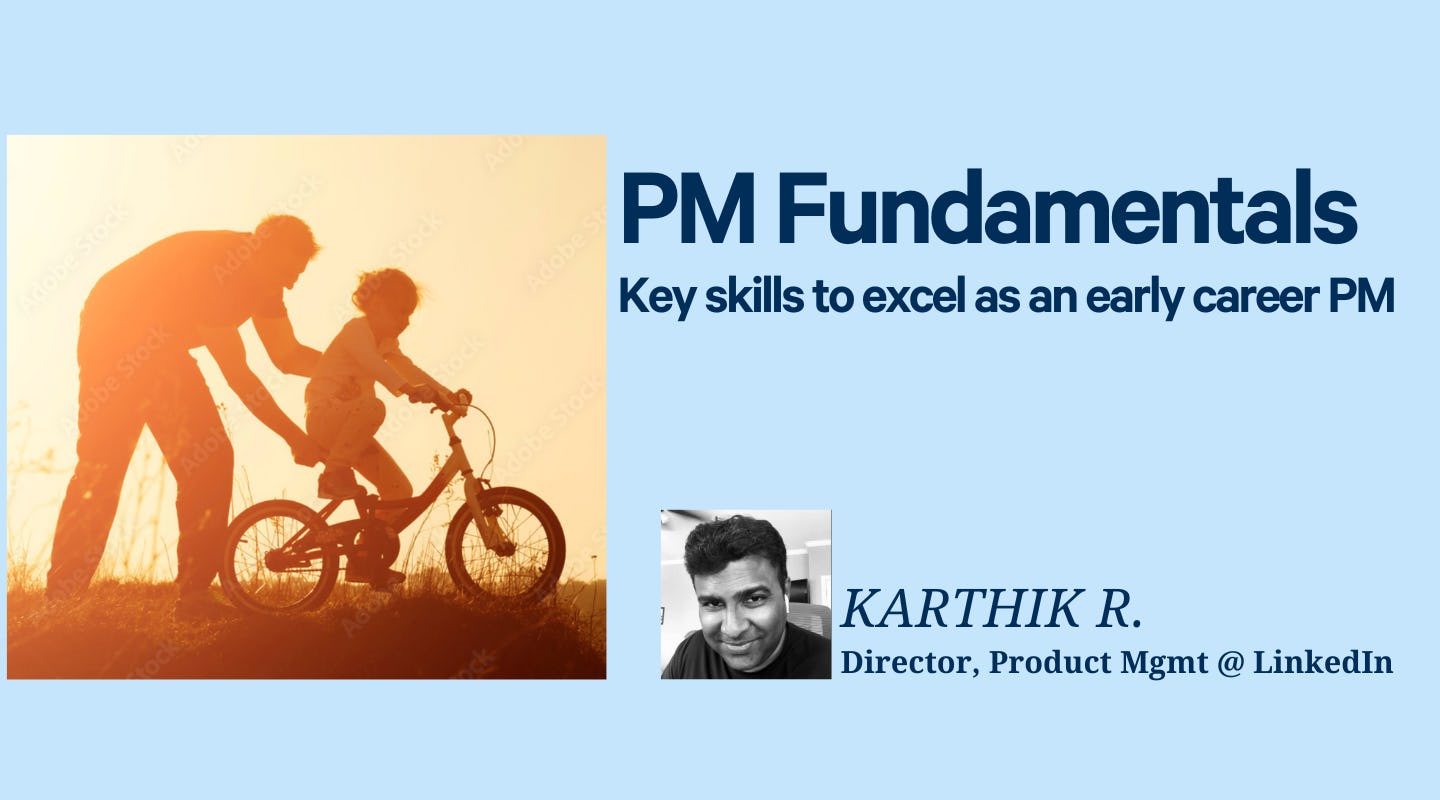 PM Fundamentals: Key skills for an early career PM