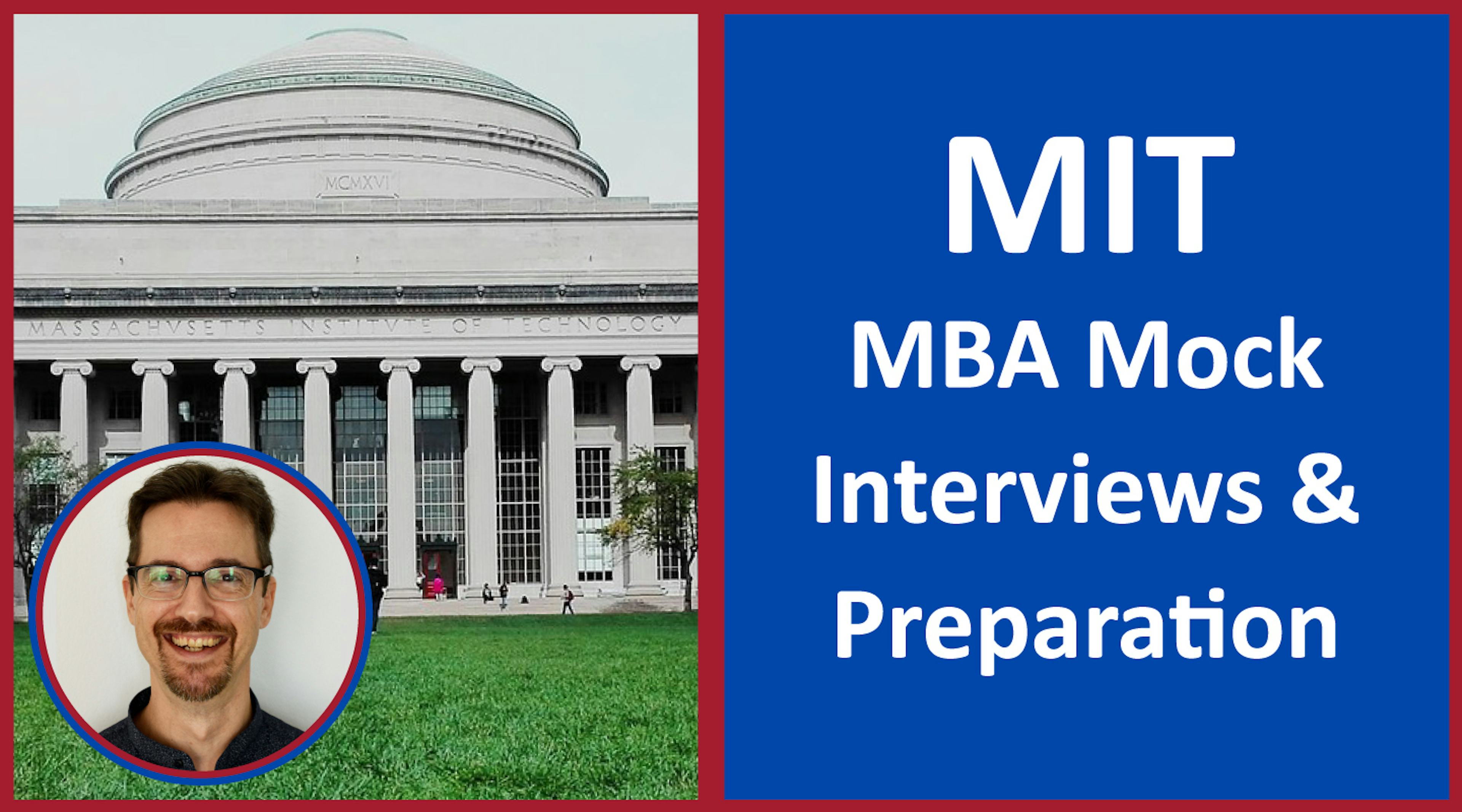 Ace Your MIT Sloan MBA Interview! Mock interviews and preparation
