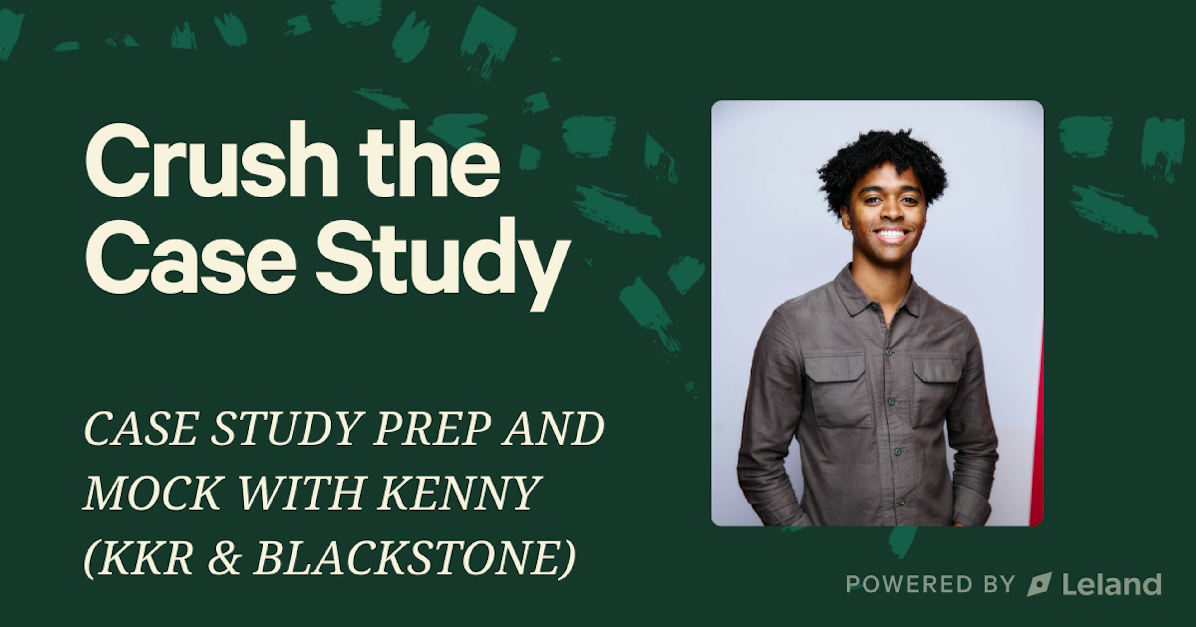 Crush the Case Study (Private Equity, Growth Equity, Venture Capital)