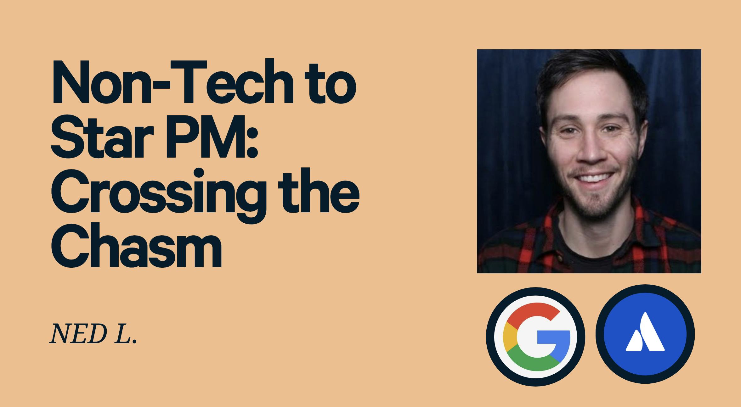Non-Tech to Star PM: Crossing the Chasm