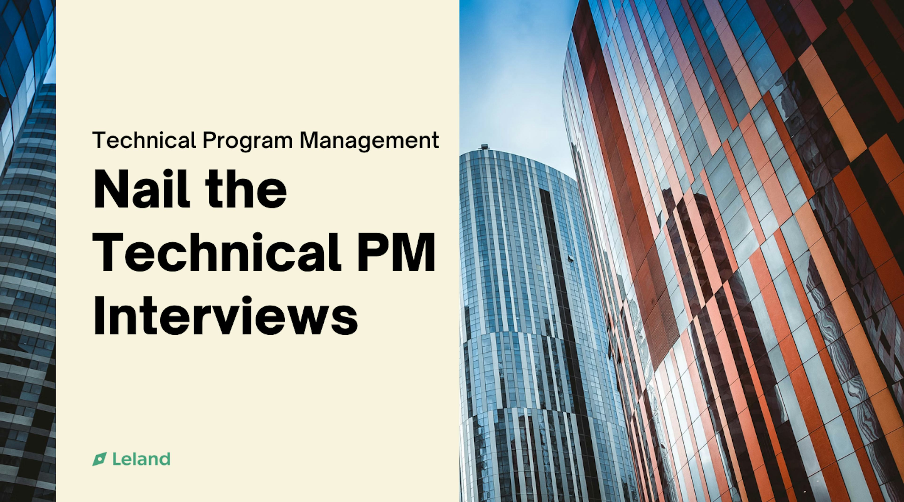 Nail the Technical Program Management Interviews