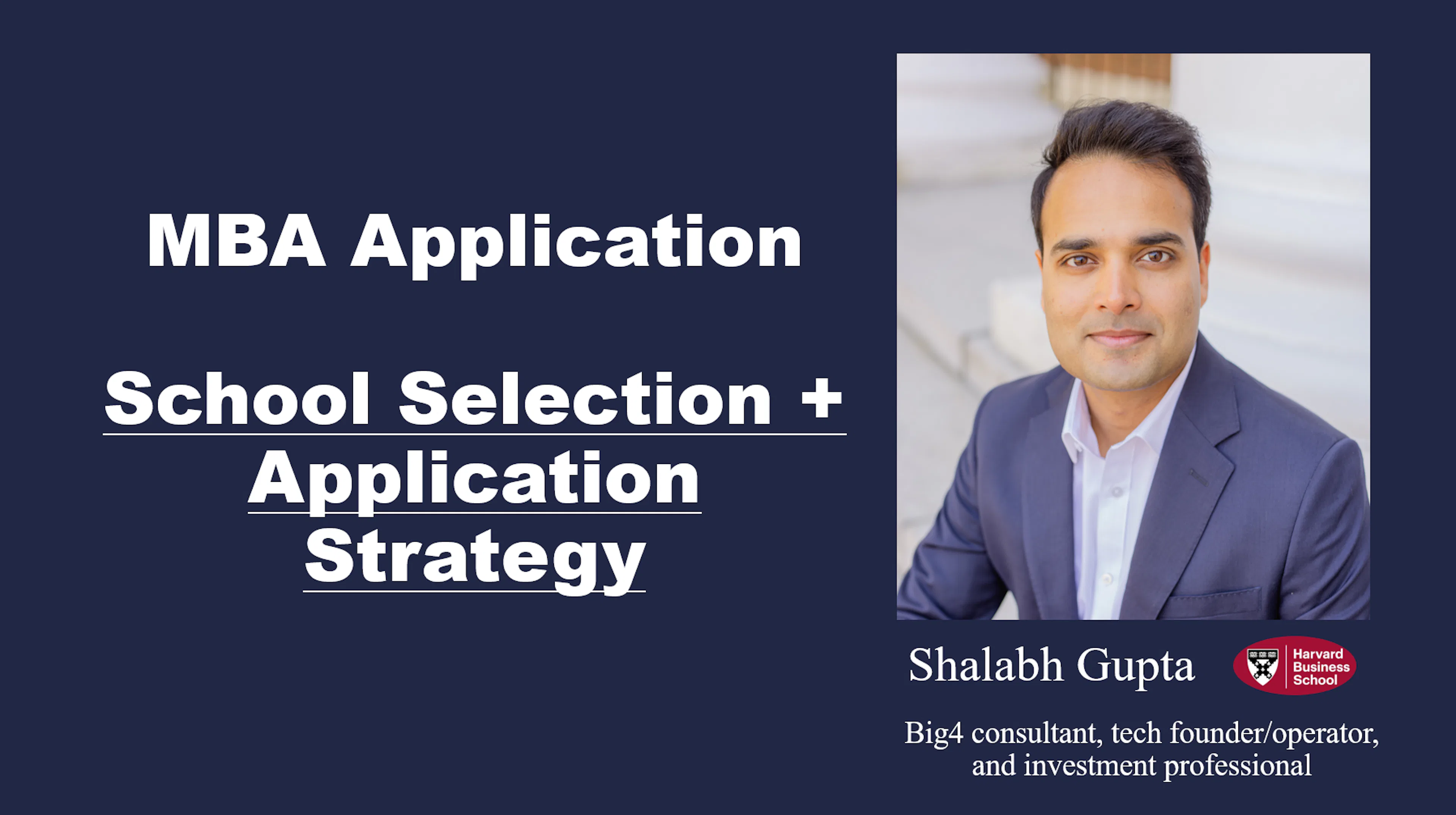 School Selection and MBA Application Strategy