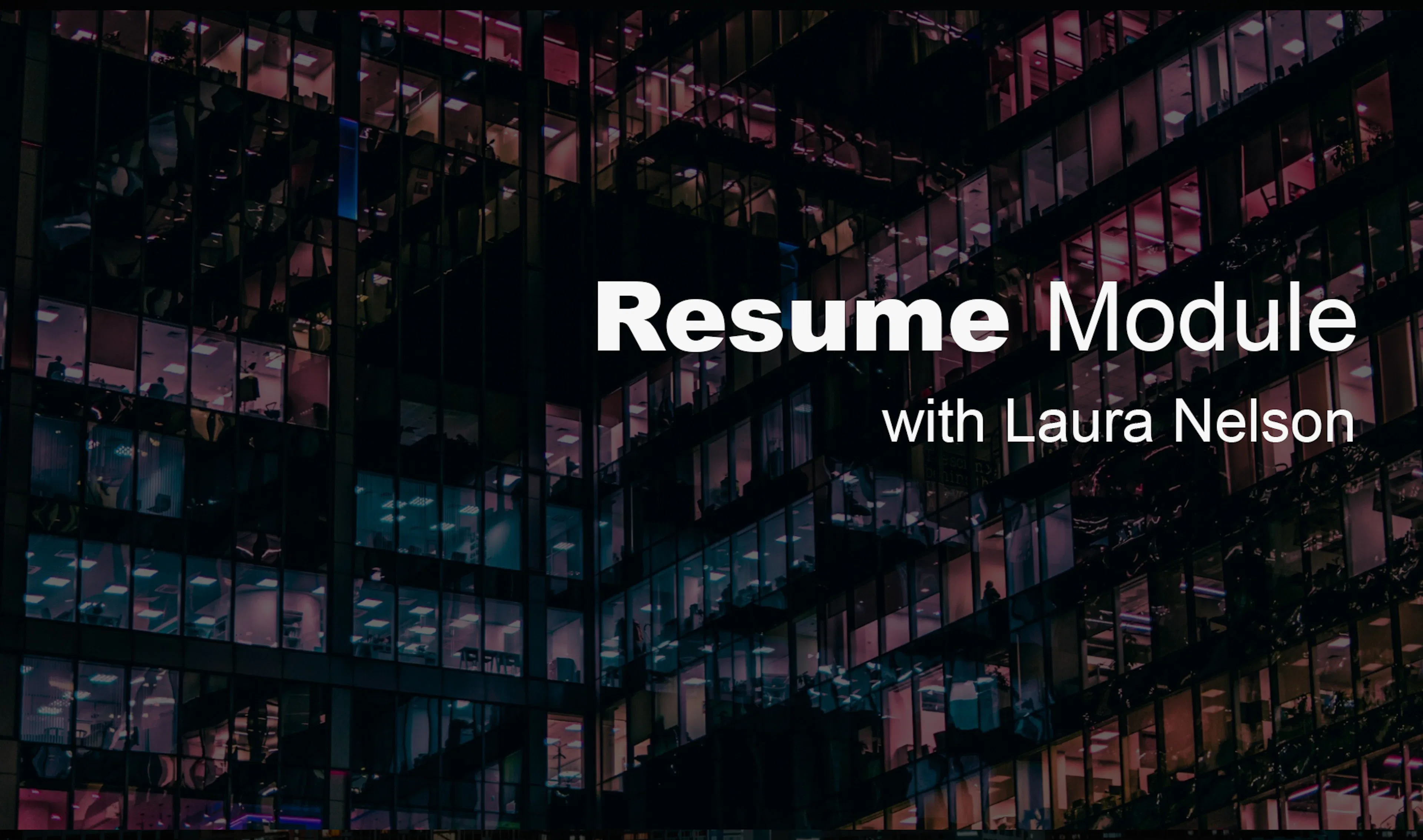 Resume Module