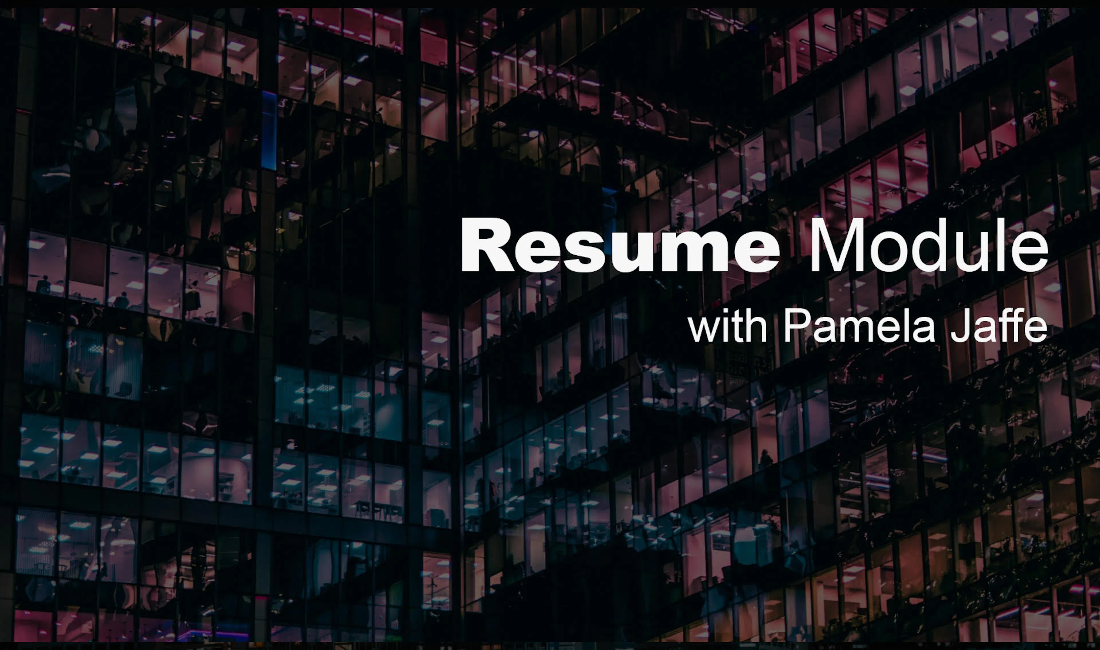 Resume Module