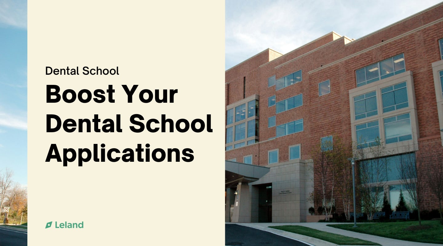 Boost Your Dental School Applications