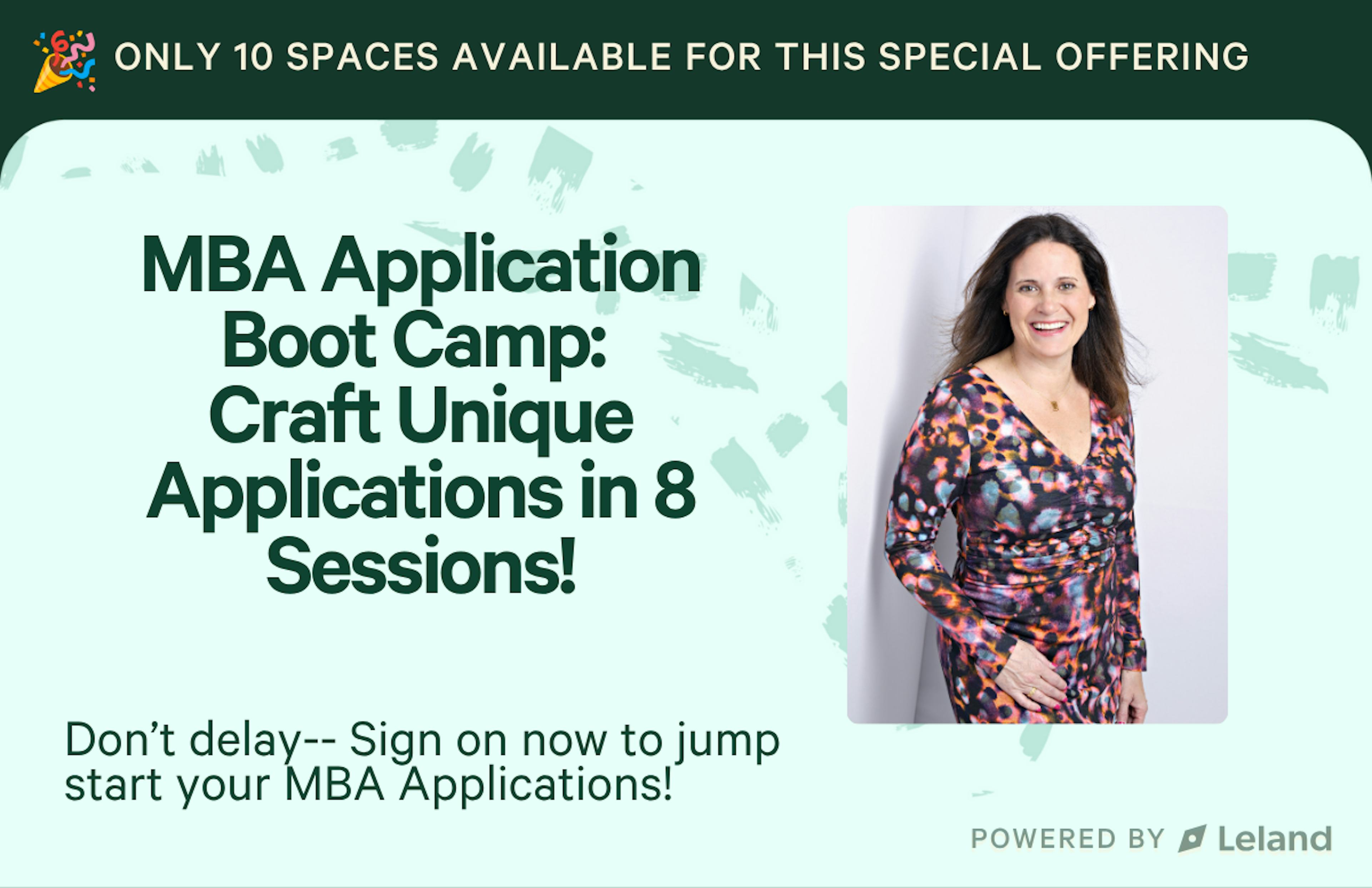 MBA Application Boot Camp: Craft Unique Applications in 8 Sessions!