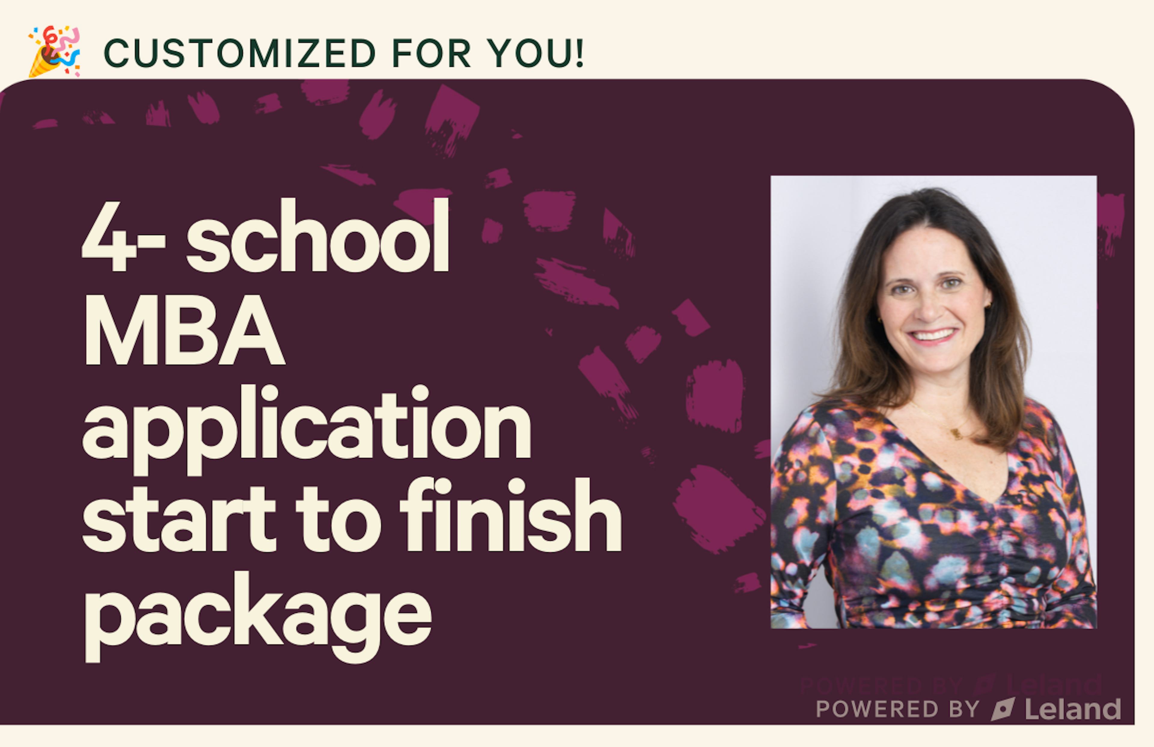 Four school MBA application package -- start to finish- standard