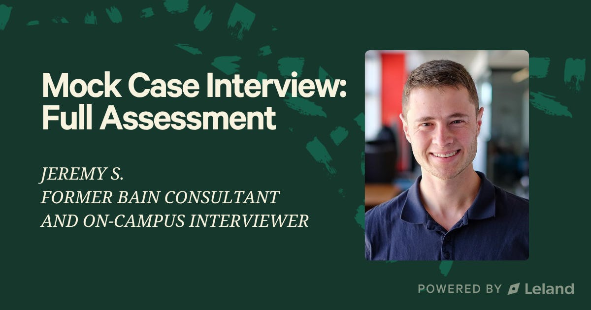 Mock Case Interview: Full Assessment