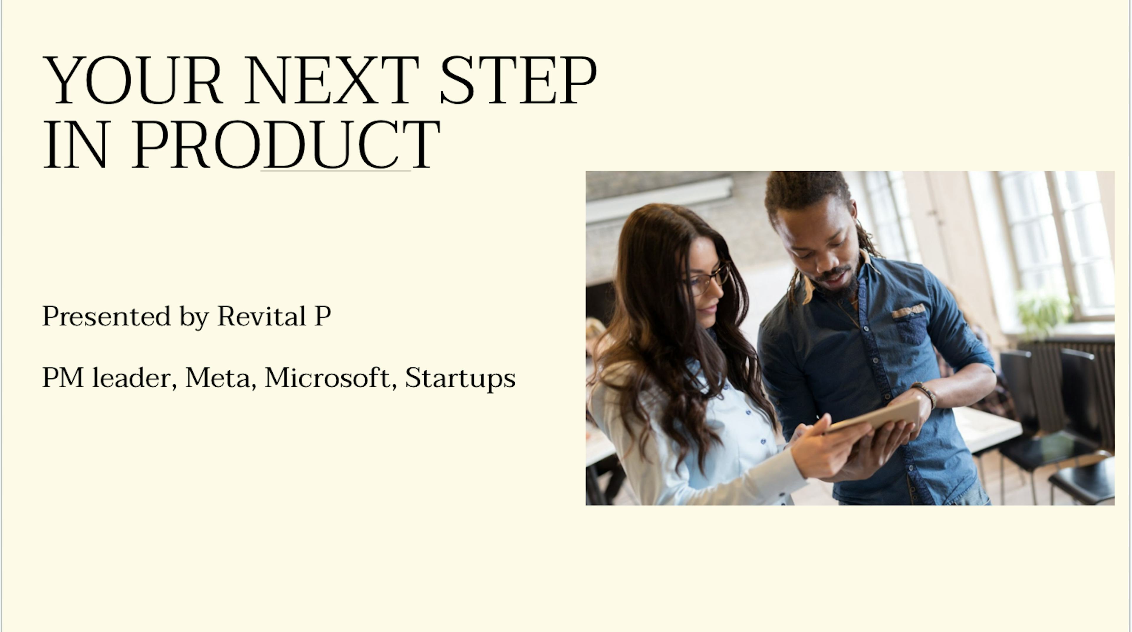Discover your next step in Product