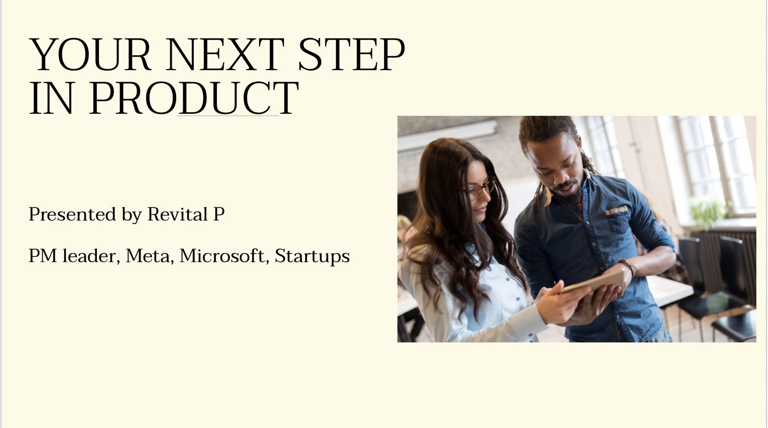 Discover your next step in Product