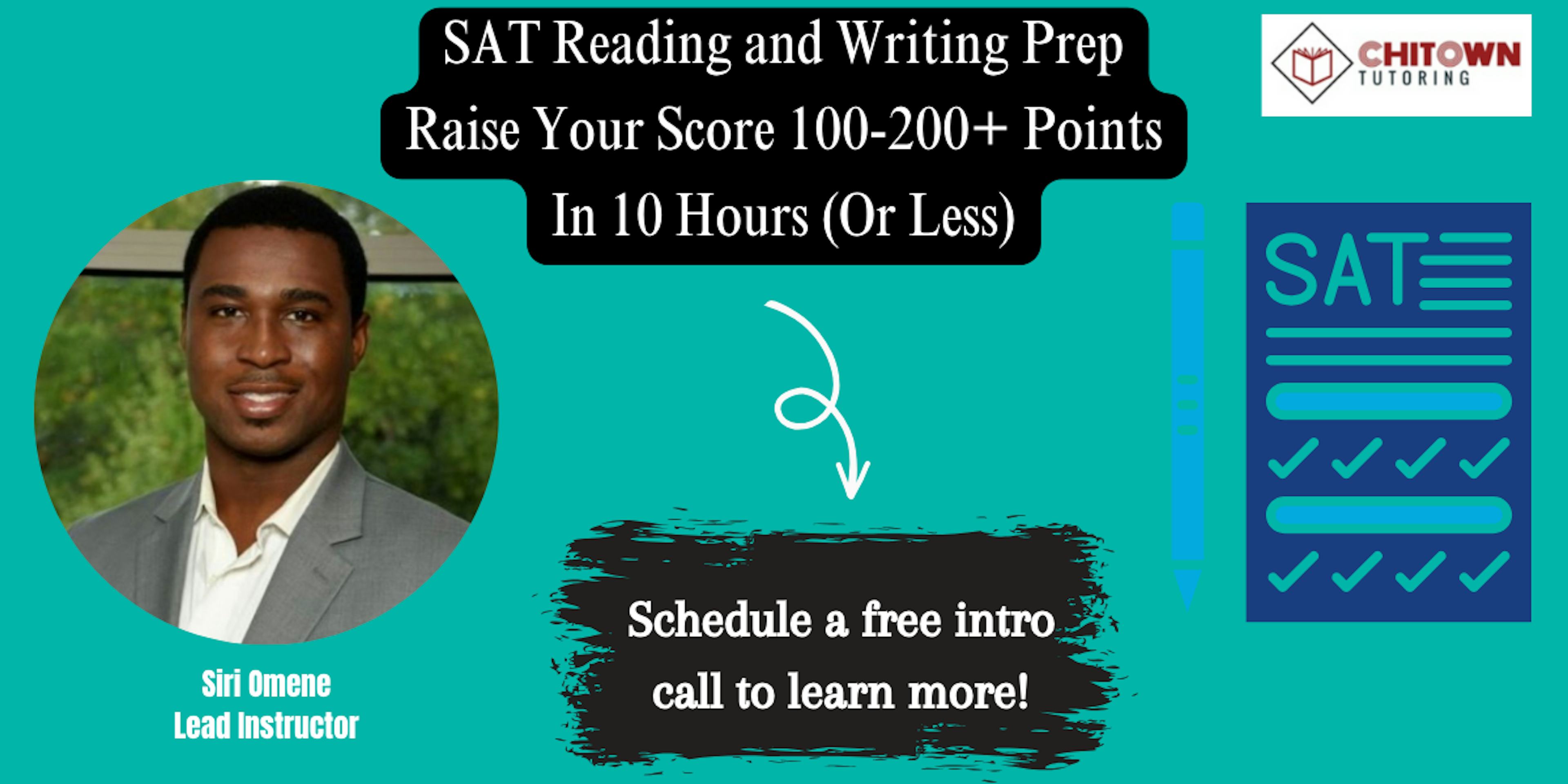 SAT Reading & Writing Prep: 100-200+ Point Increase In 10 Hours (Or Less)