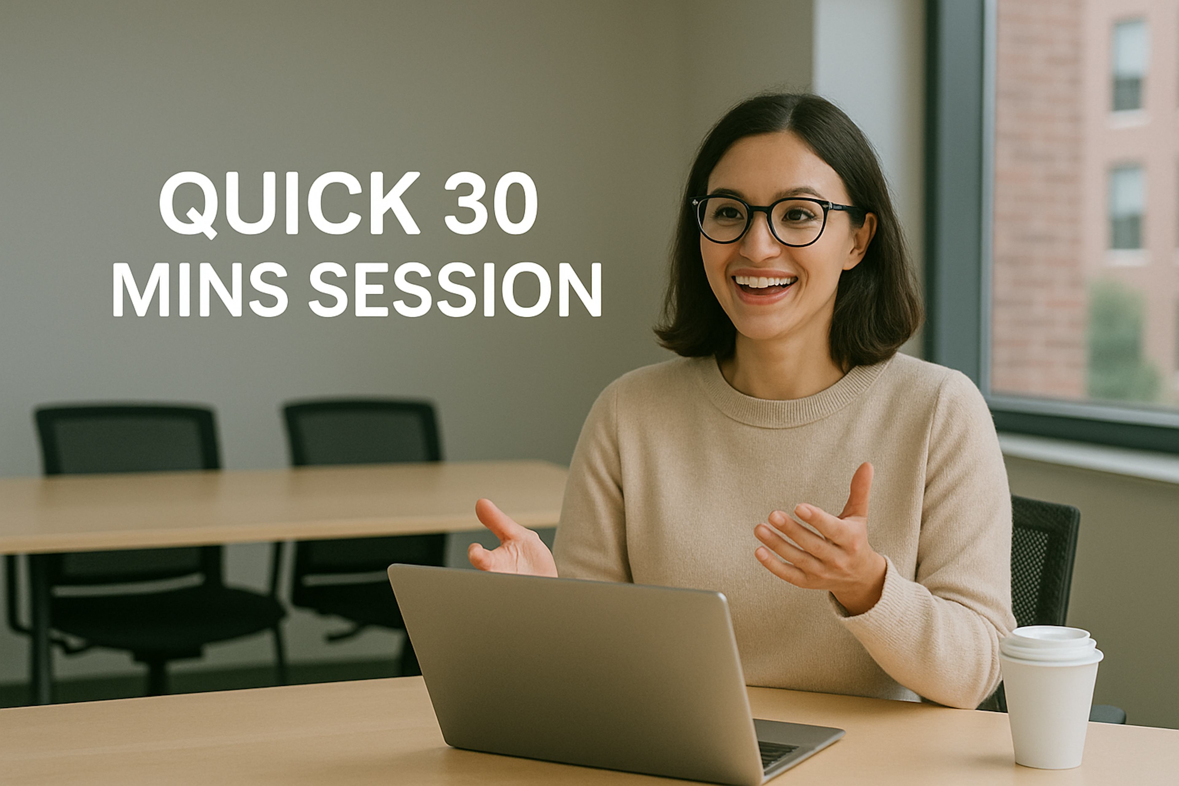 Quick 30 mins session