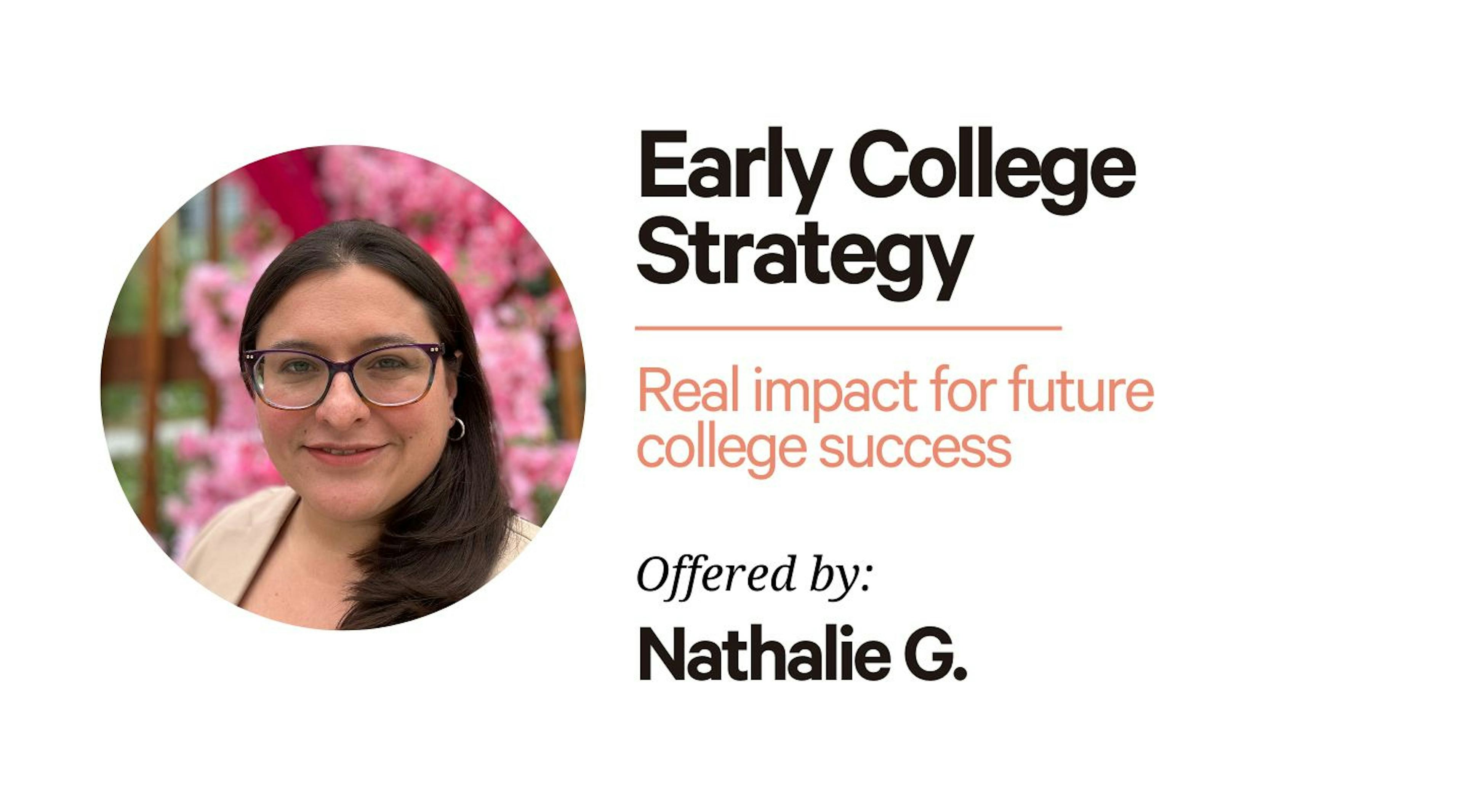 Early College Strategy | Real Impact for Future College Success
