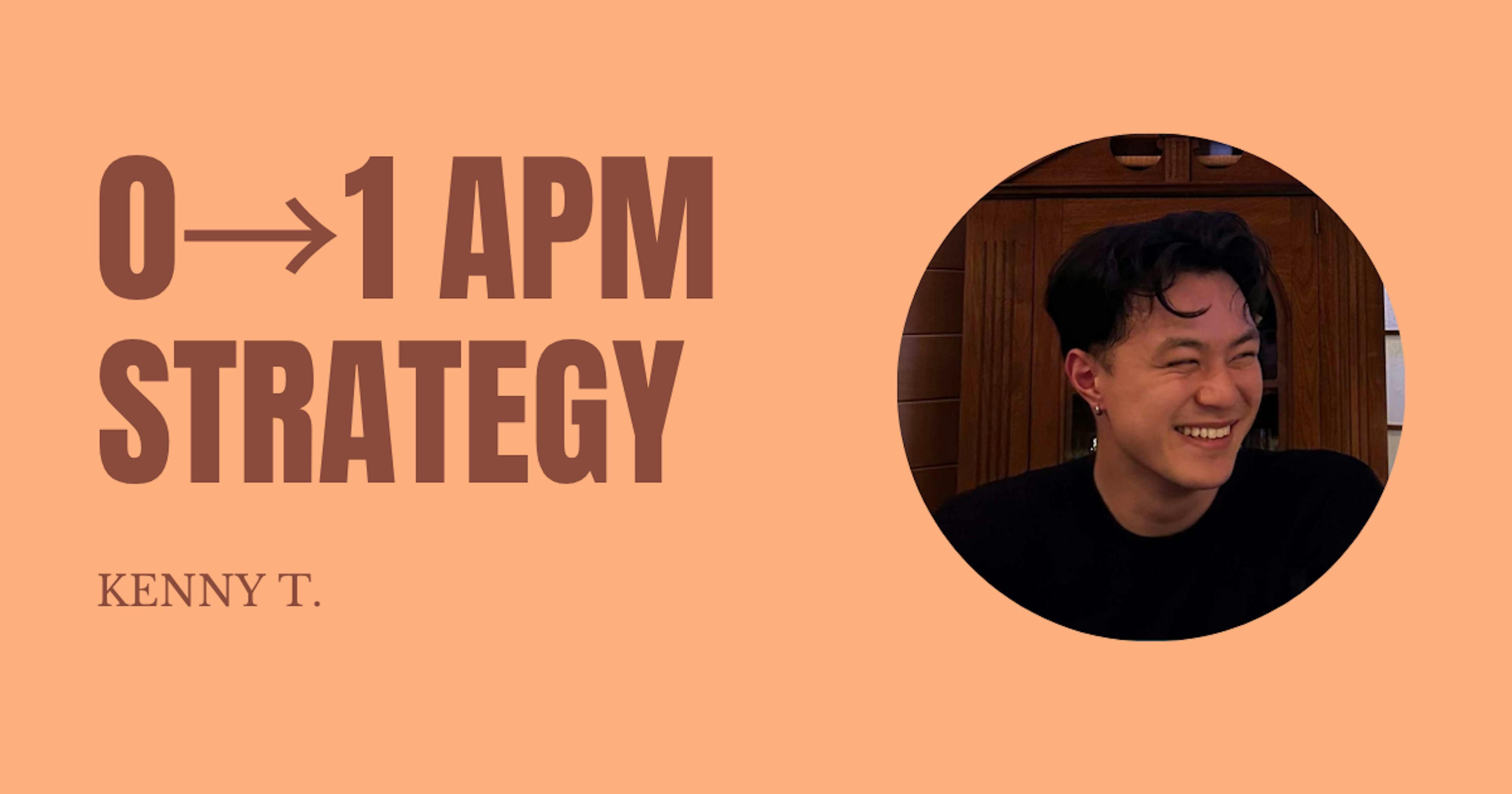 Full 0→1 APM Strategy | Resume, Background, Interview Prep