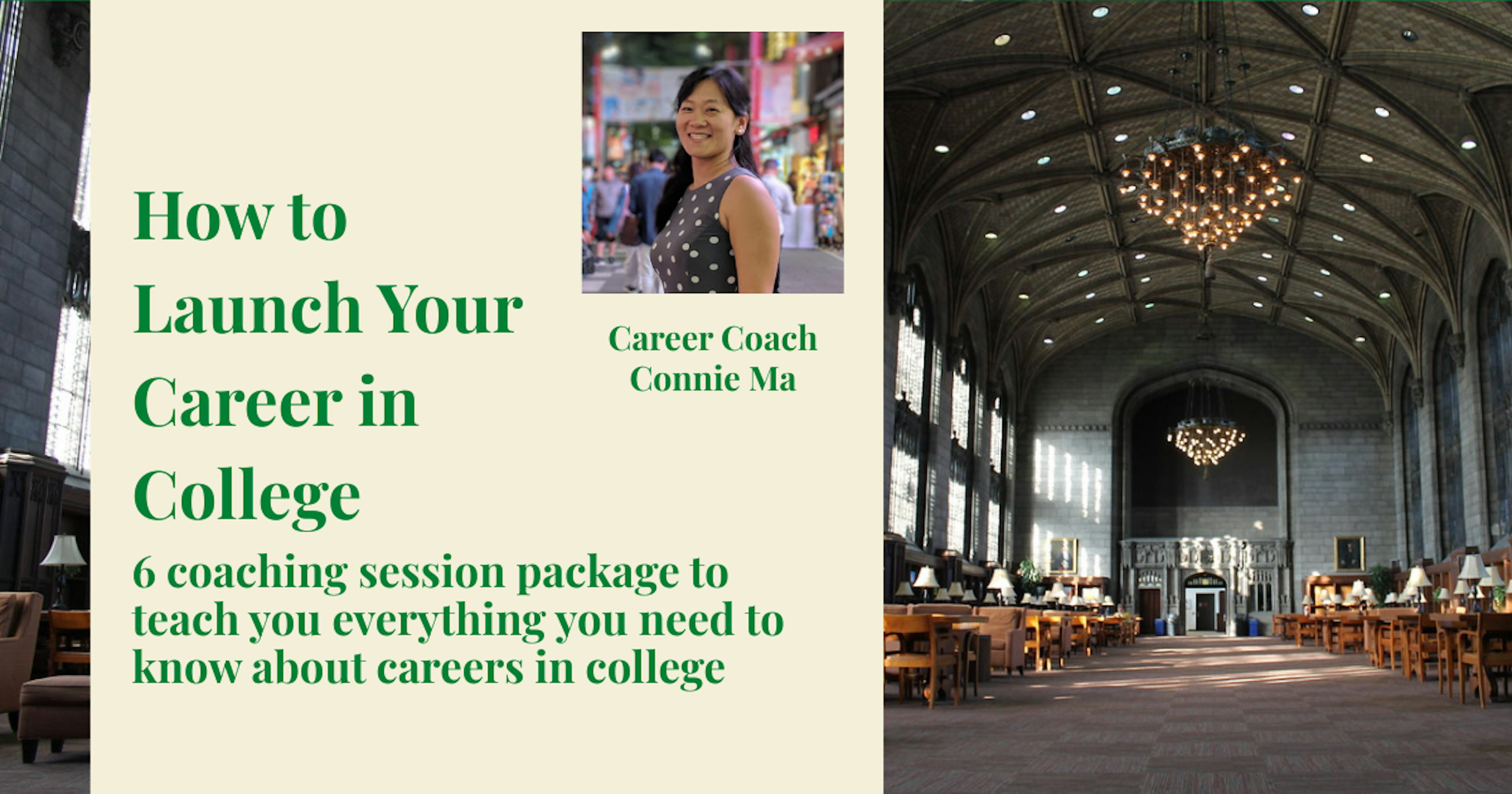How to Launch Your Career in College (6 Sessions)