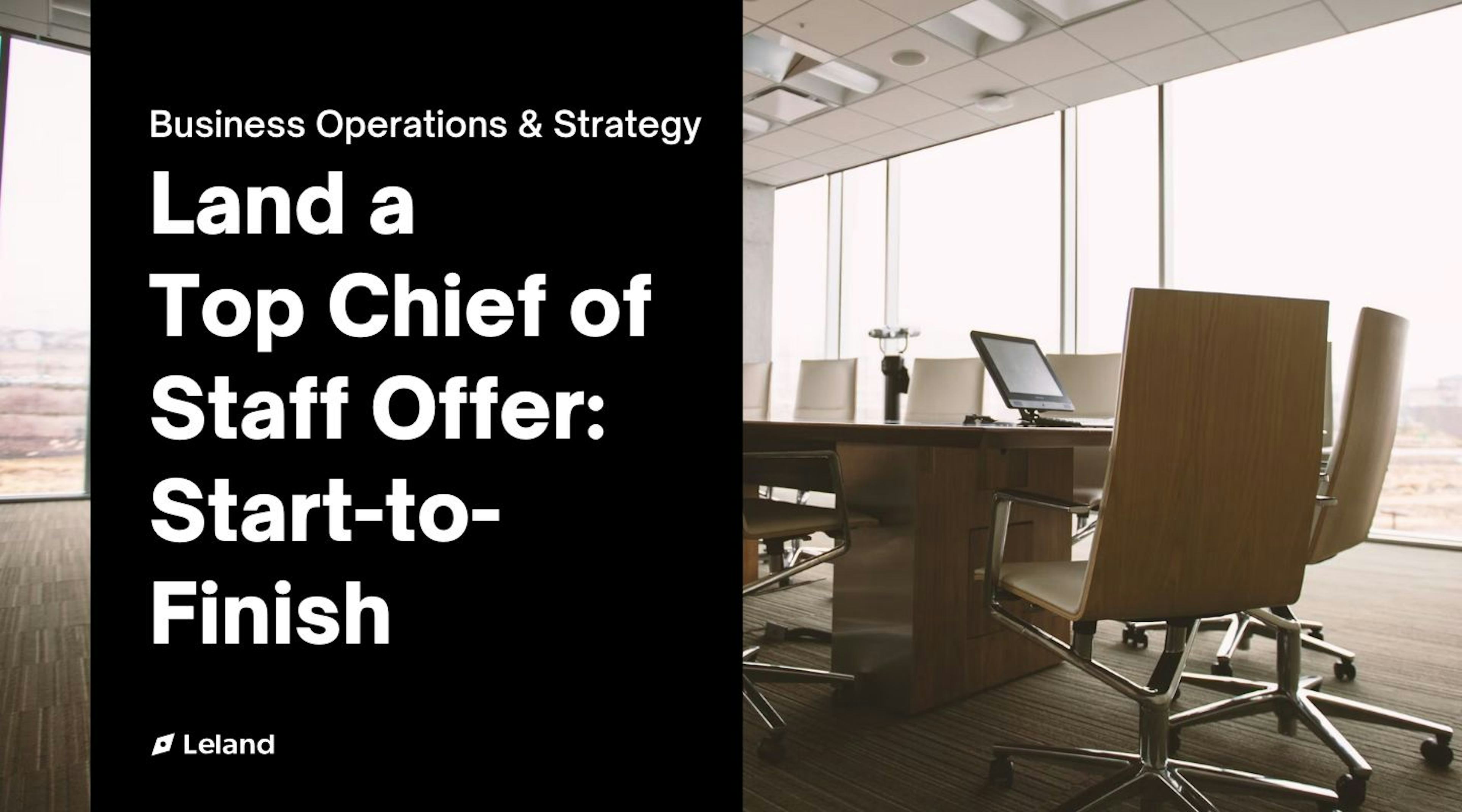 Land a Chief of Staff Offer — Complete Package