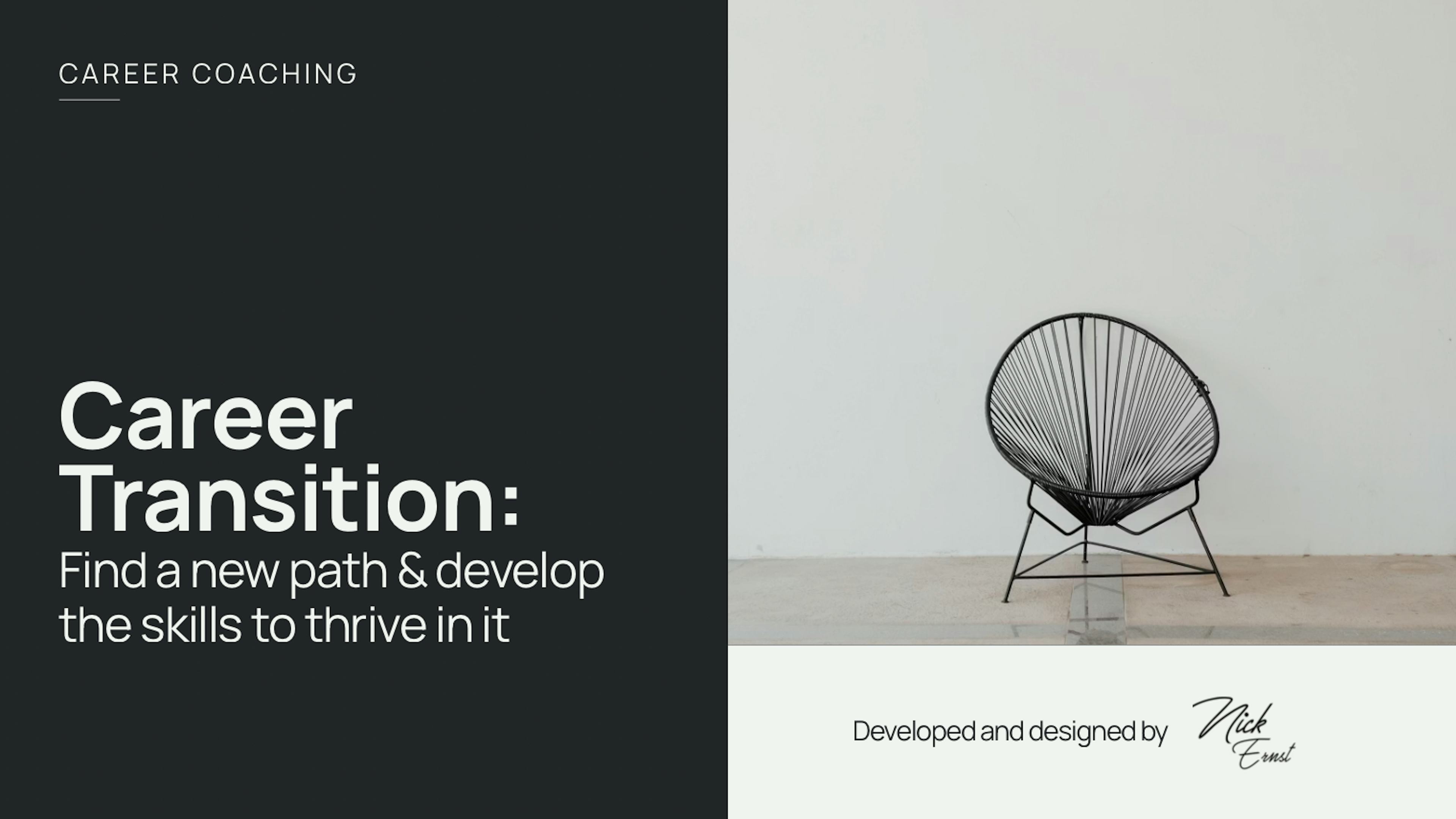Career Transition: Find a new path & develop the skills to thrive in it