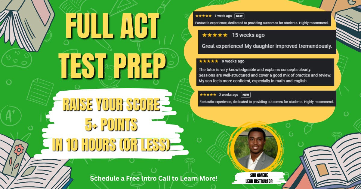 Full ACT Prep: 5+ Point Increase In 10 Hours (Or Less)