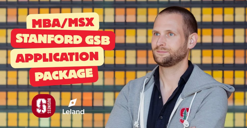Stanford GSB MBA Full Application Package - Land Your Dream Program