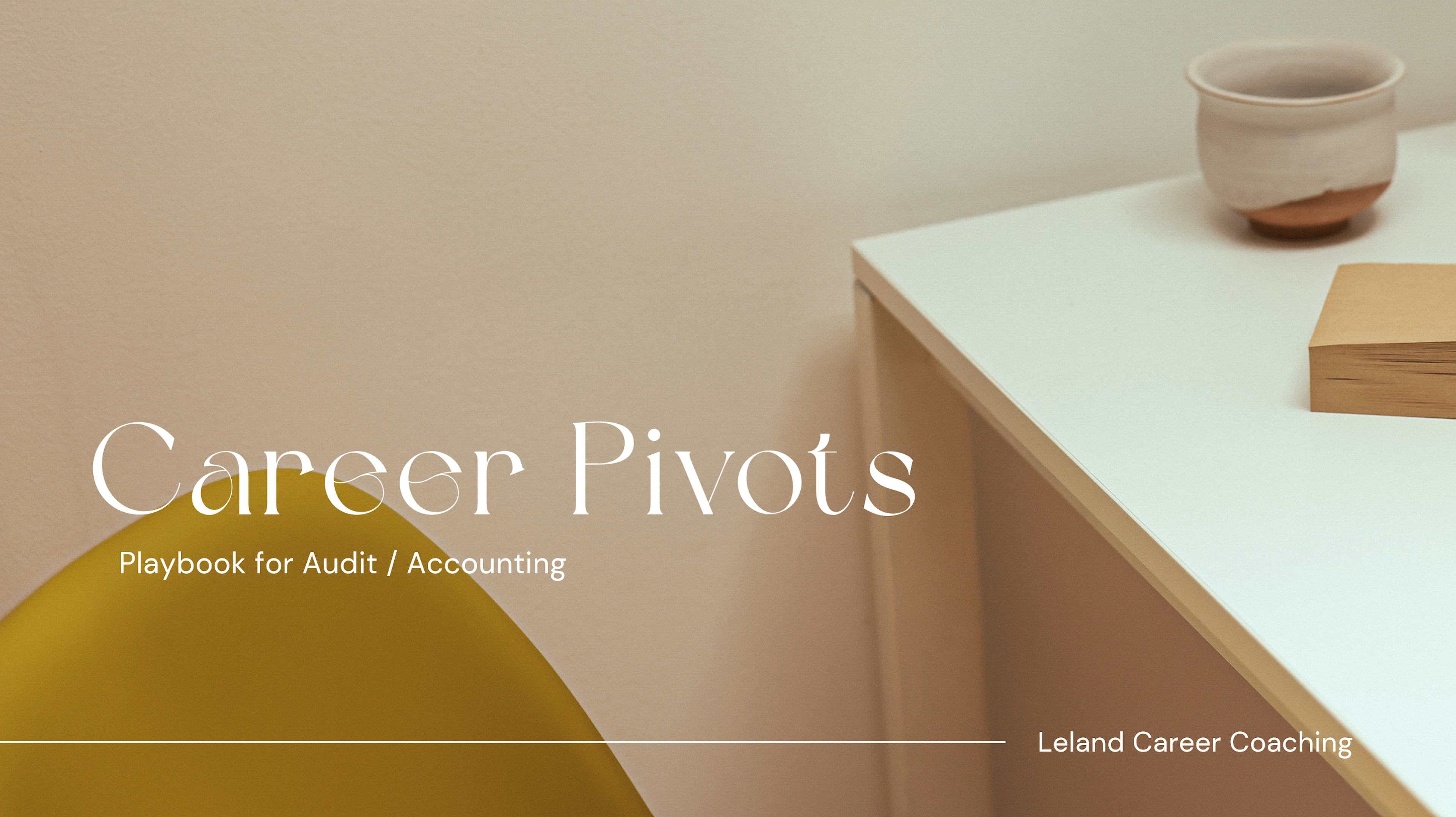 How to Pivot out of Public Accounting