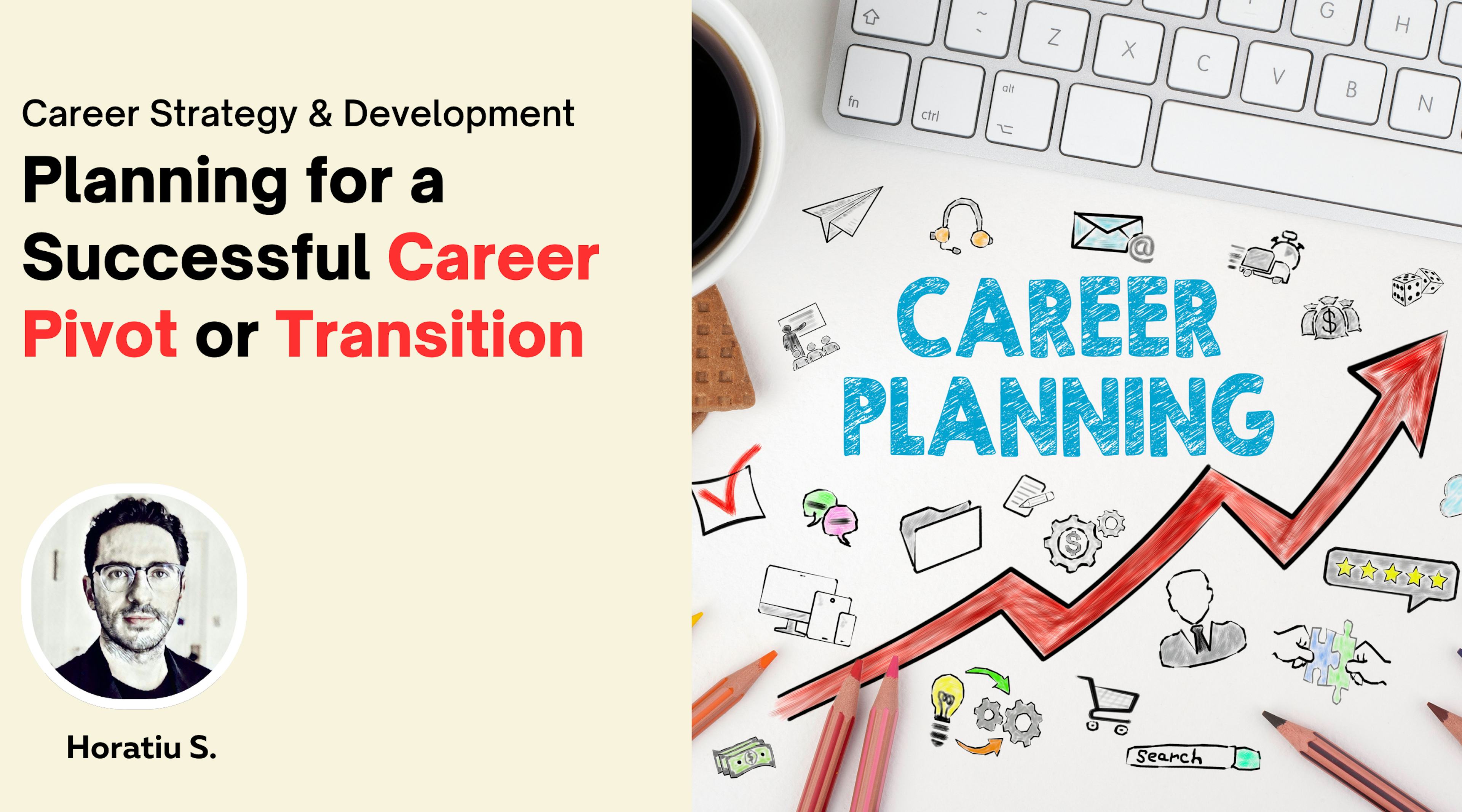 Planning for a Successful Career Pivot or Transition