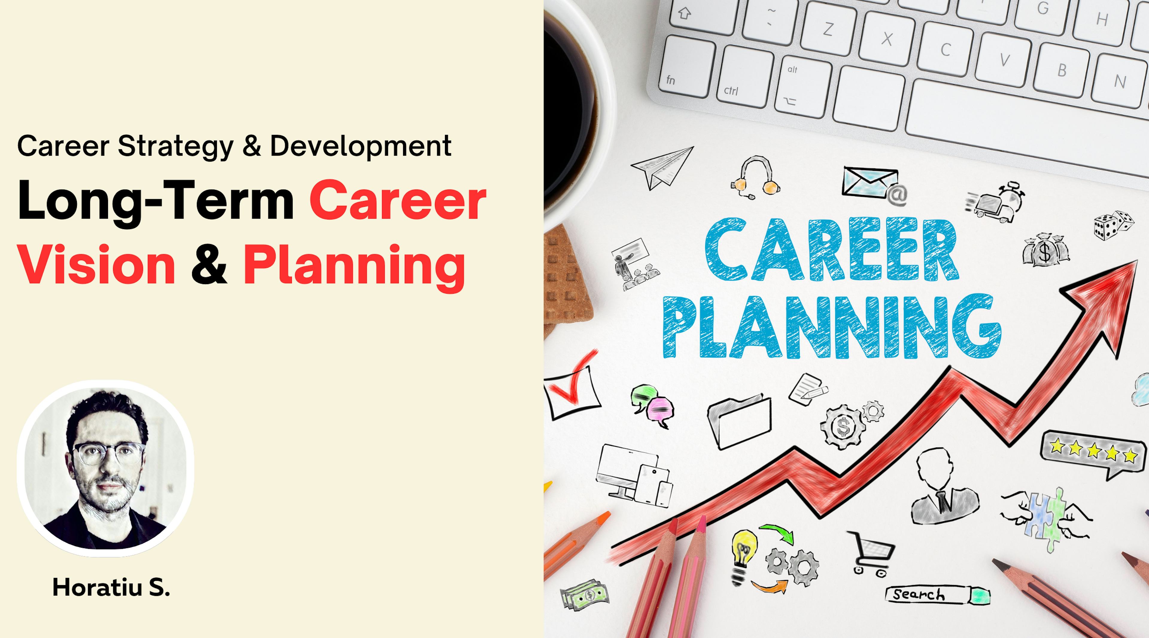 Long-Term Career Vision & Planning