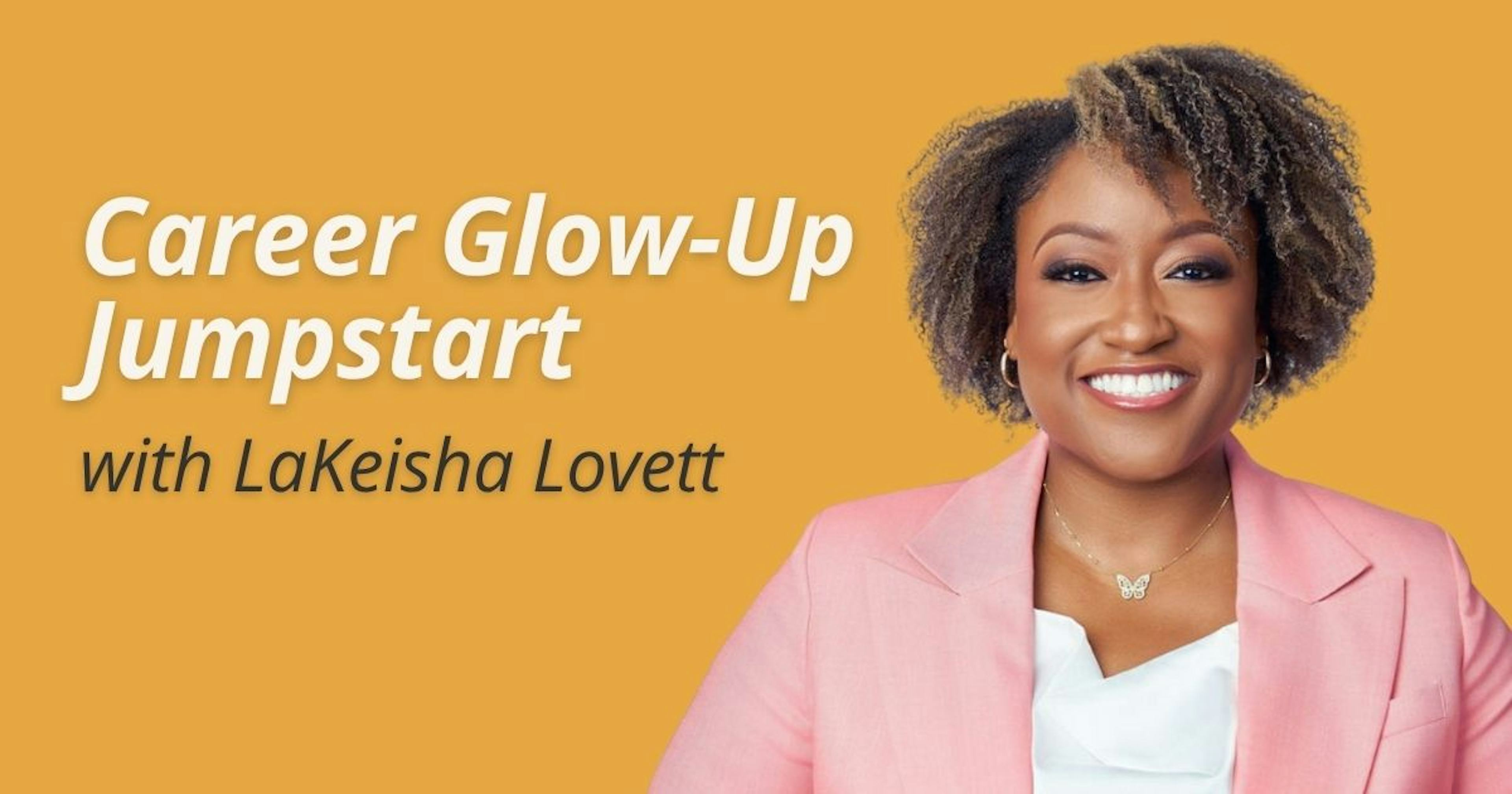 Career Glow-Up Jumpstart