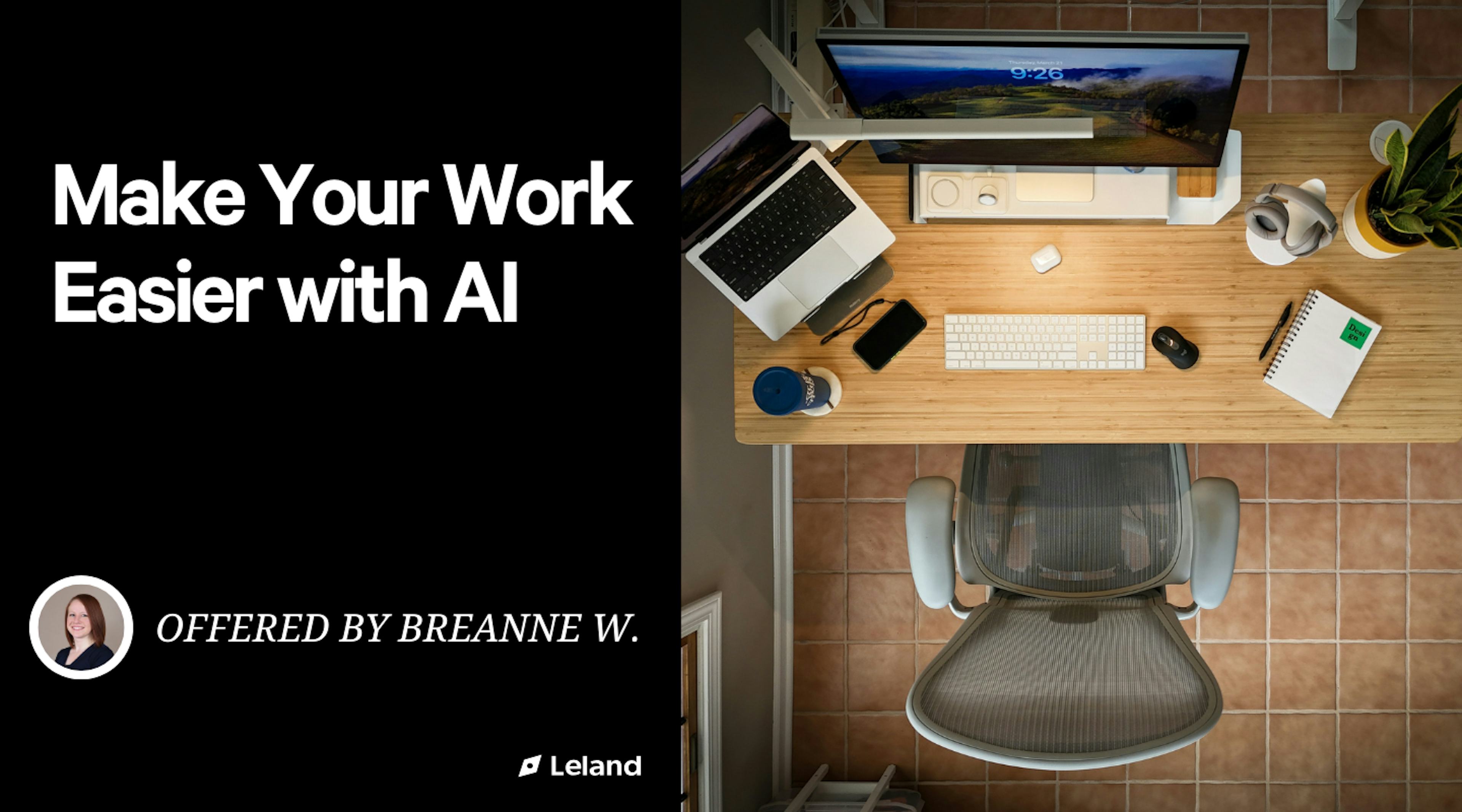 Master AI for Your Daily Work: Build Faster, More Effective Workflows