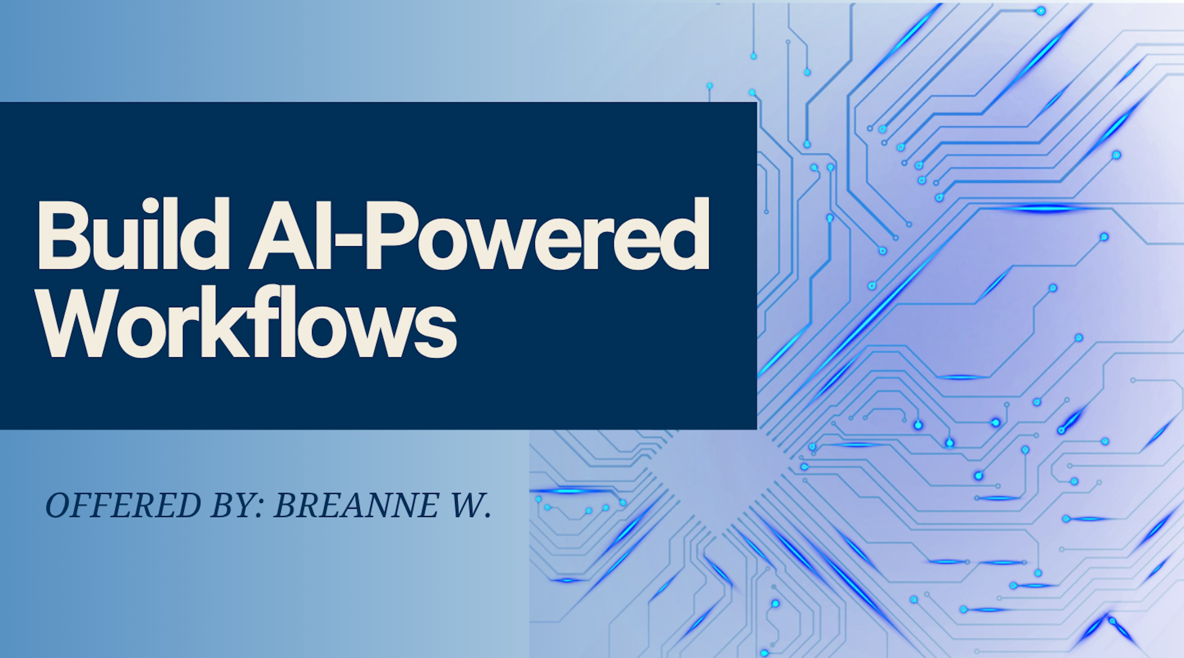 Build Your AI Workflows: Create Systems That Save You Hours