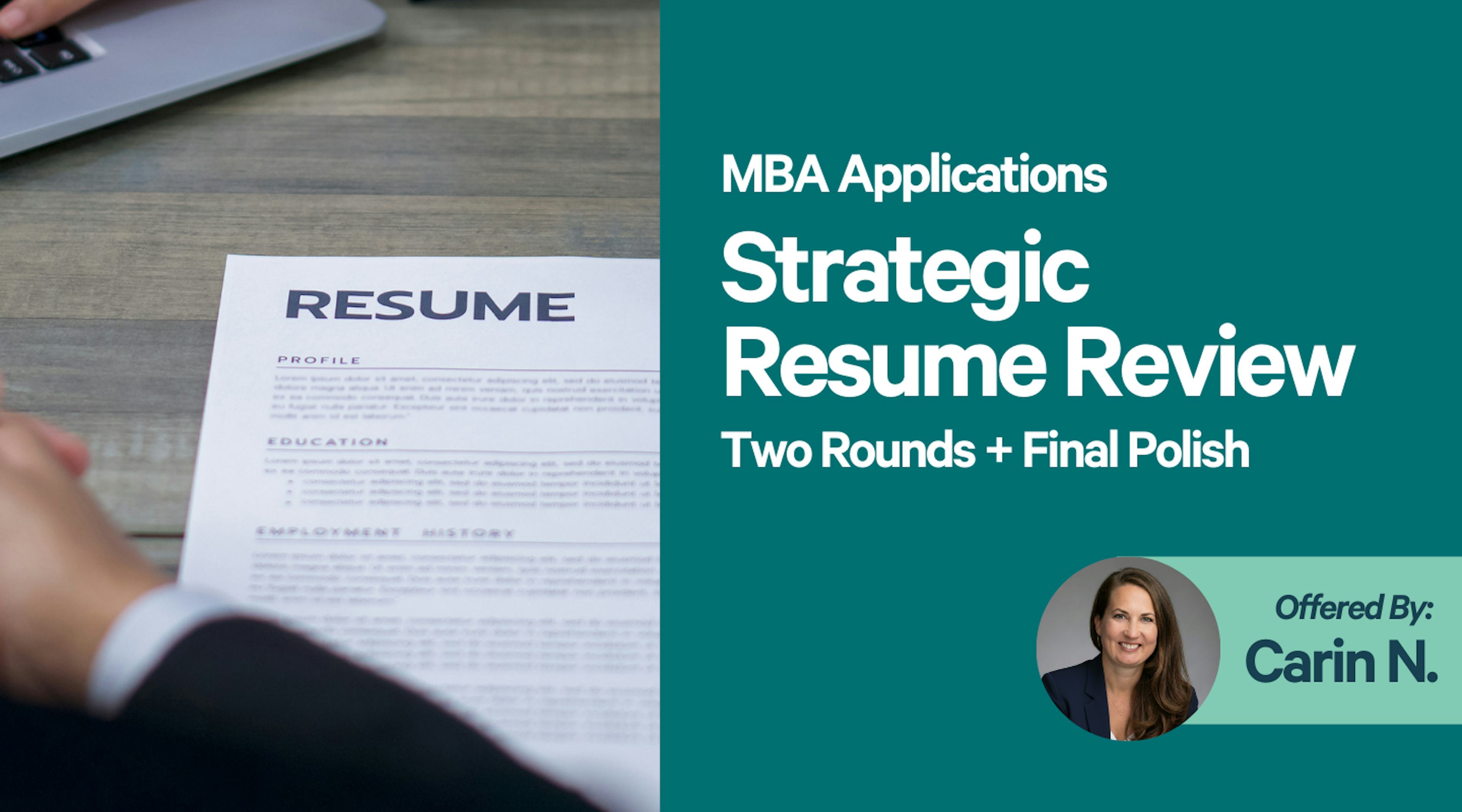 MBA Resume Strategic Review - Two Rounds + Final Polish