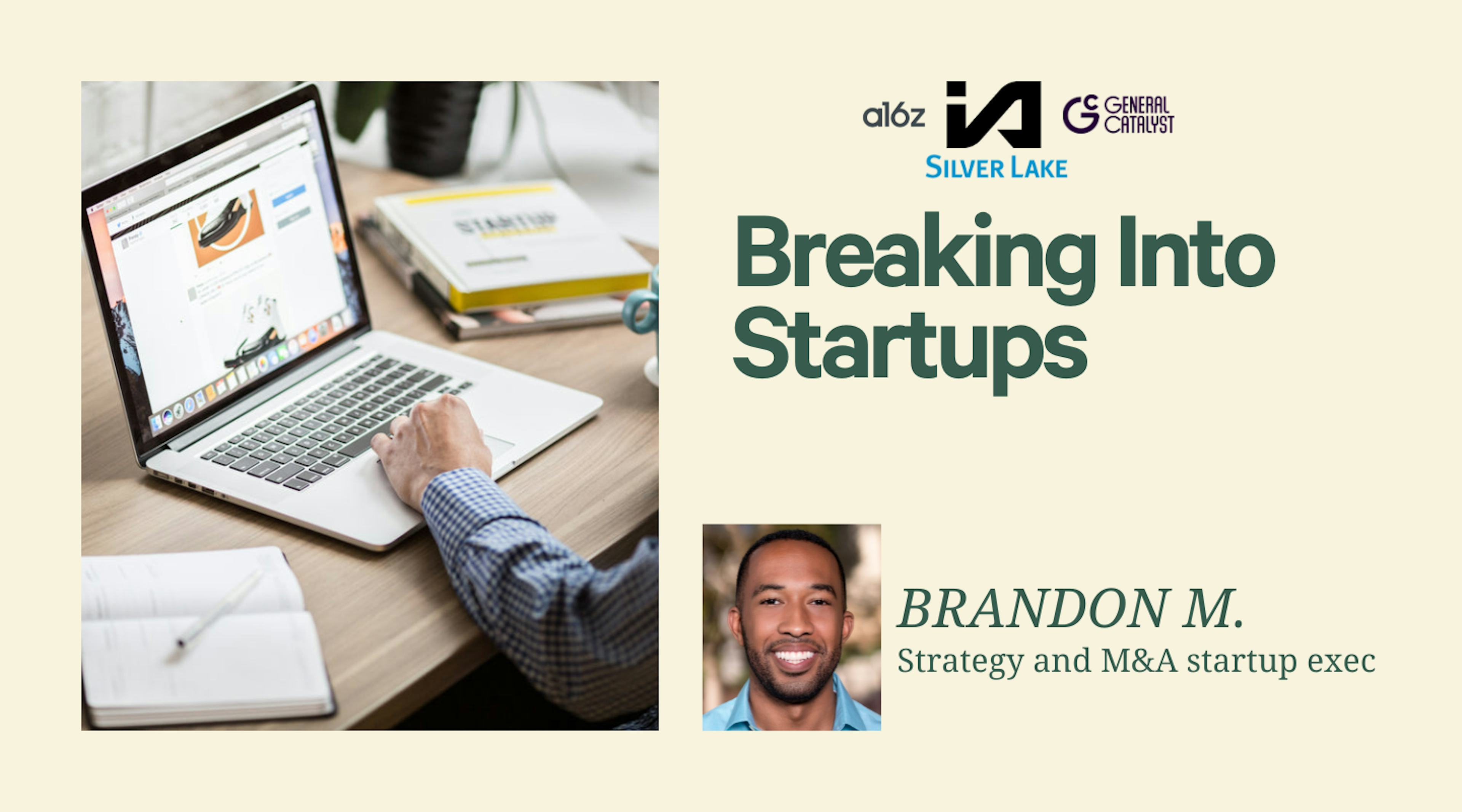 Breaking Into Startups