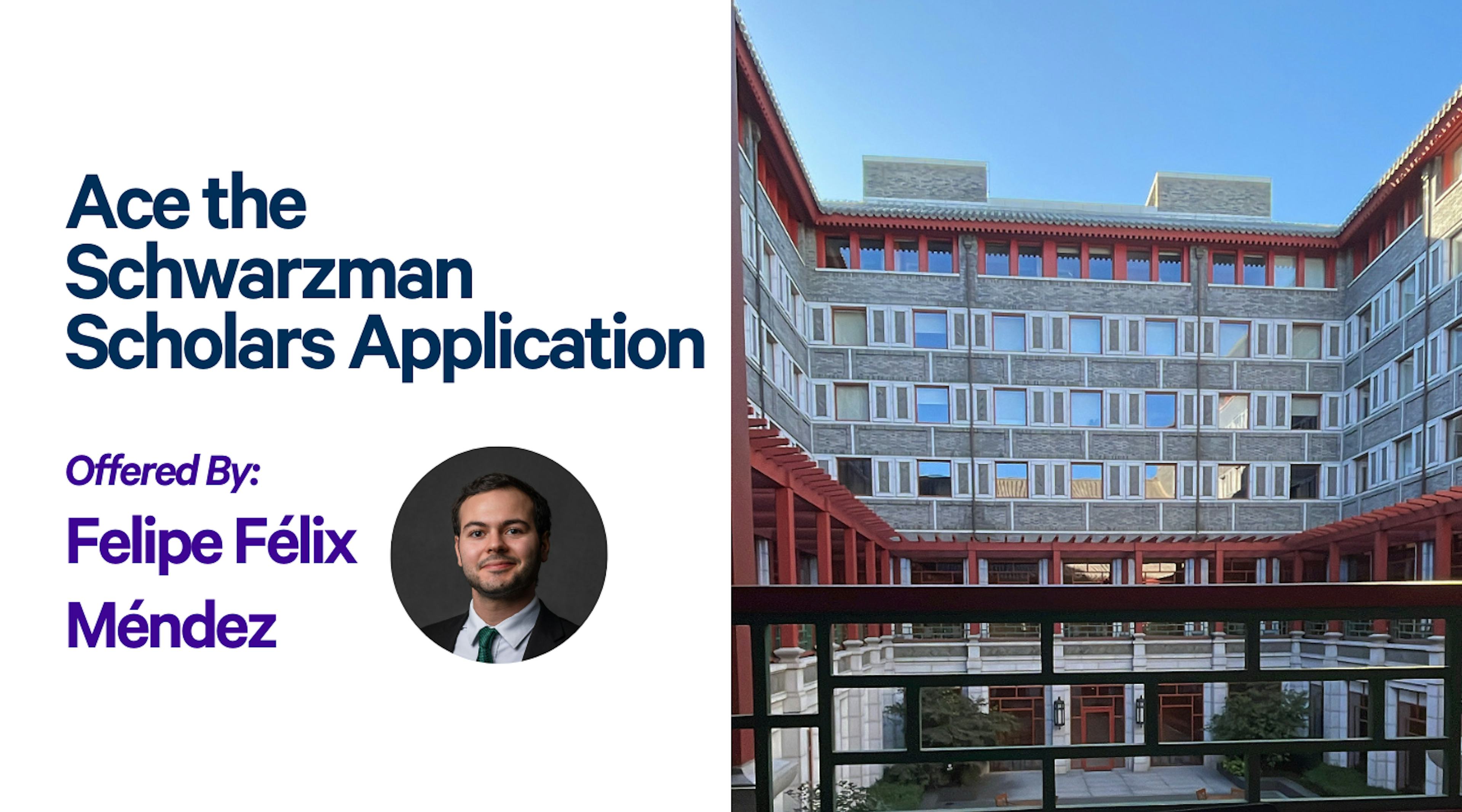 Ace your Schwarzman Scholars Application