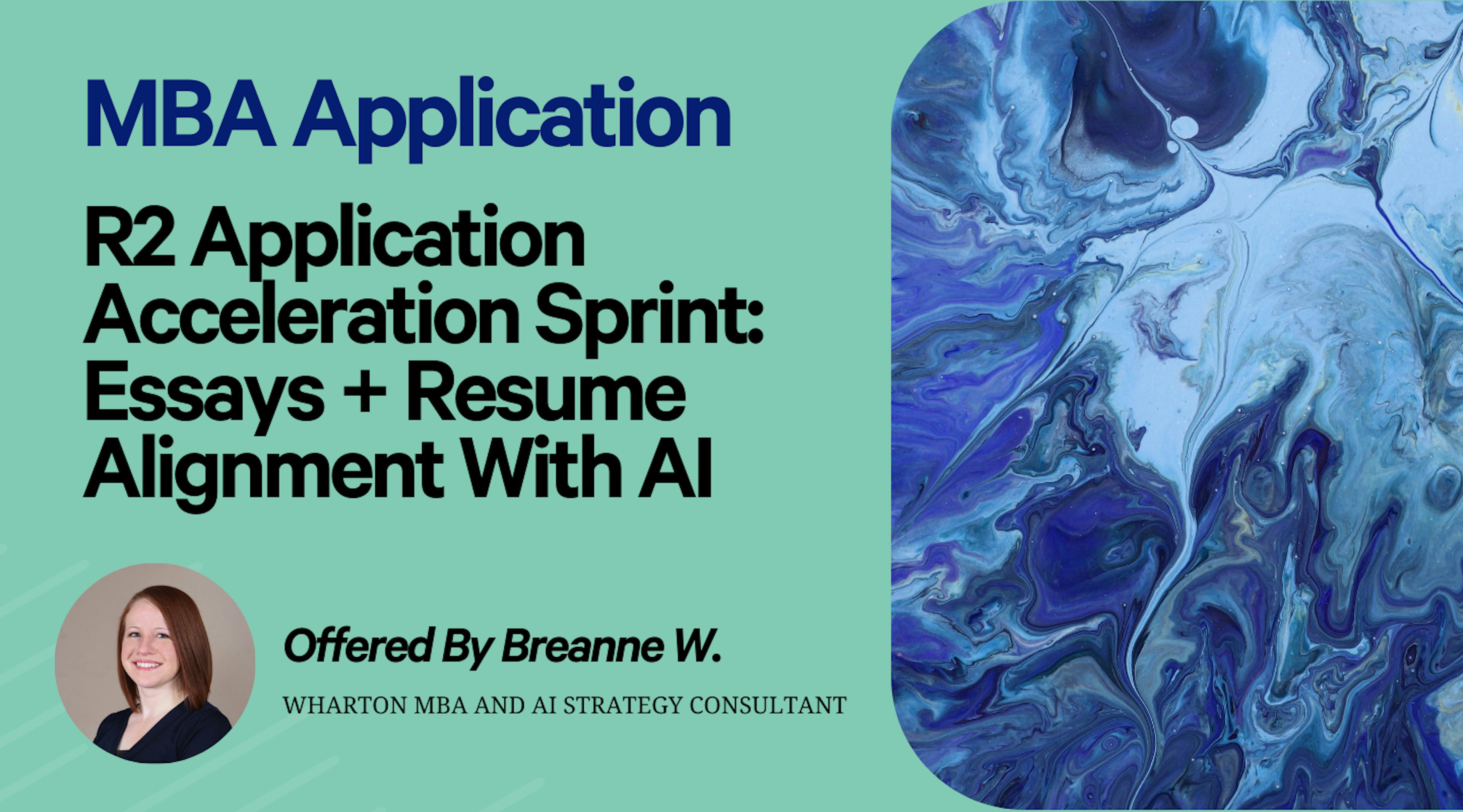 R2 Application Acceleration Sprint: Essays + Resume Alignment With AI