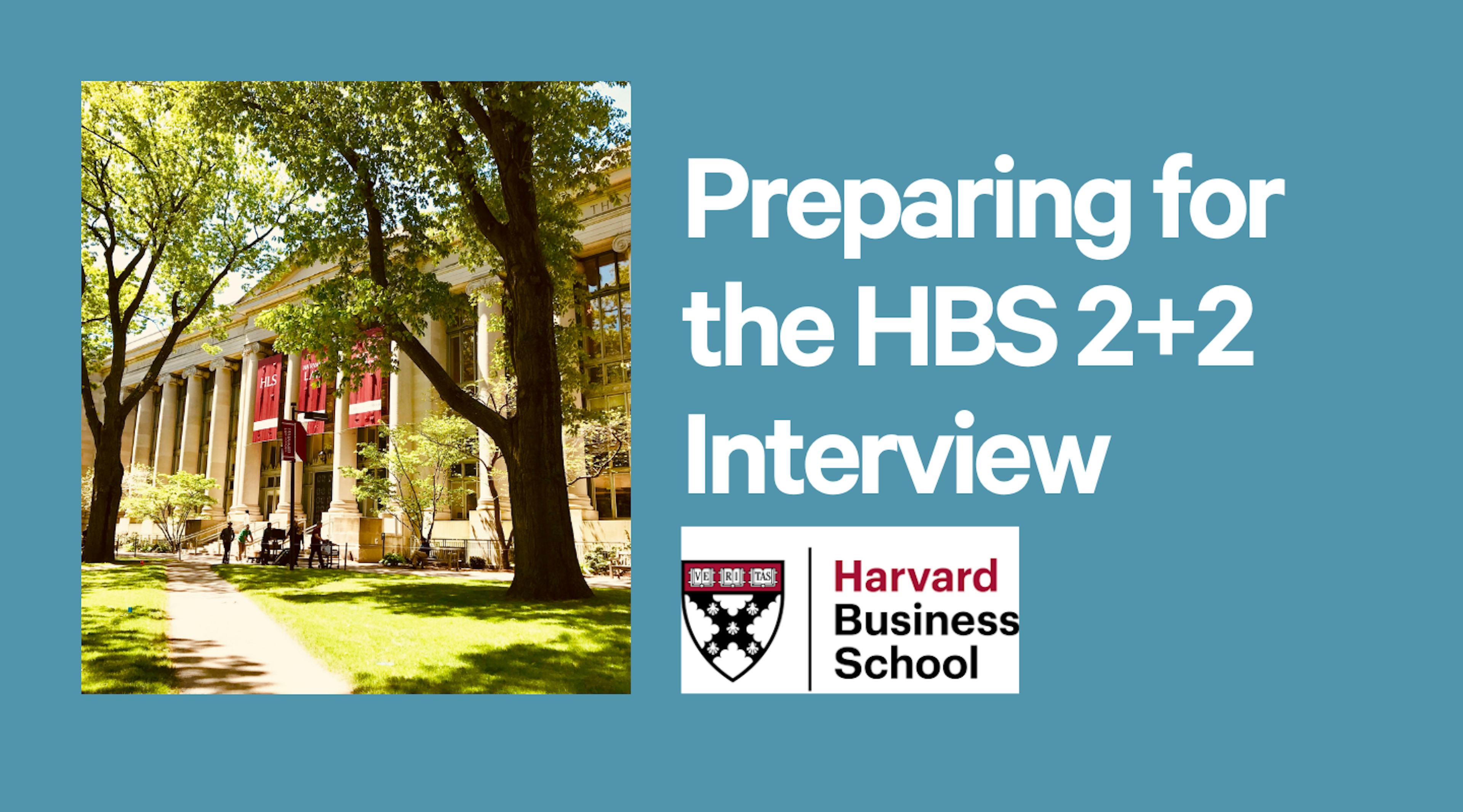 Nail the HBS 2+2 Interview